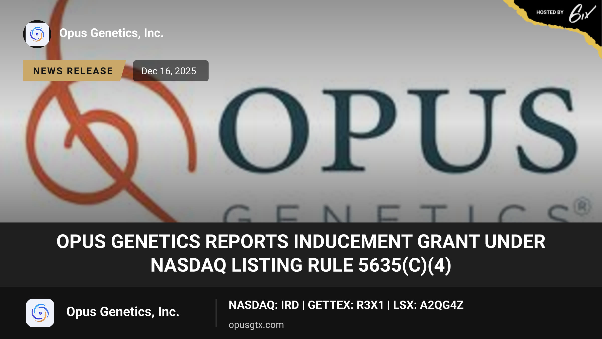 Opus Genetics Reports Inducement Grant Under Nasdaq Listing Rule 5635(c)(4)