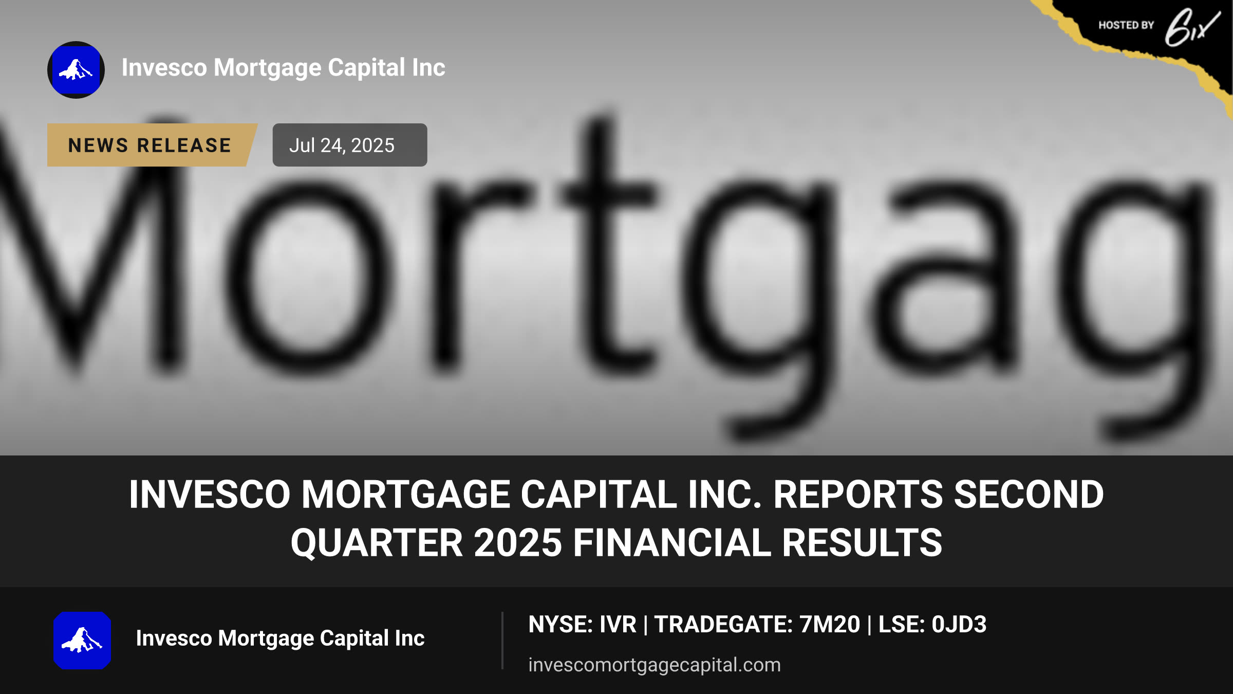 Invesco Mortgage Capital Inc. Reports Second Quarter 2025 Financial Results