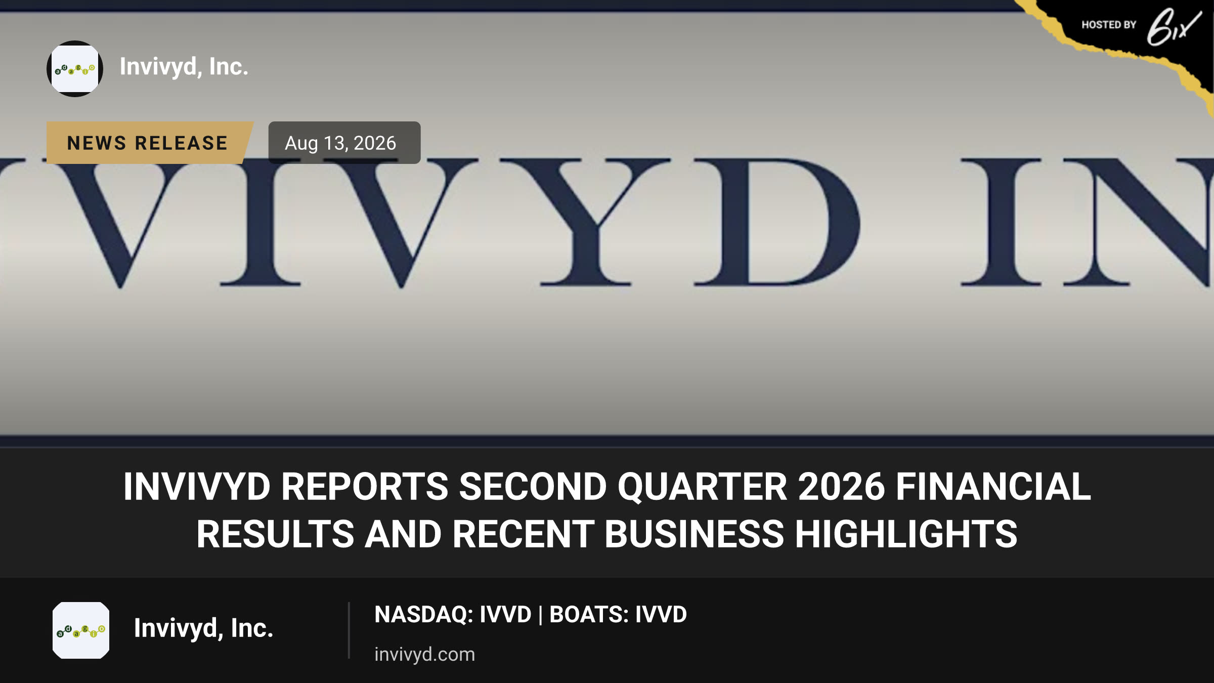Invivyd Reports Second Quarter 2026 Financial Results and Recent Business Highlights