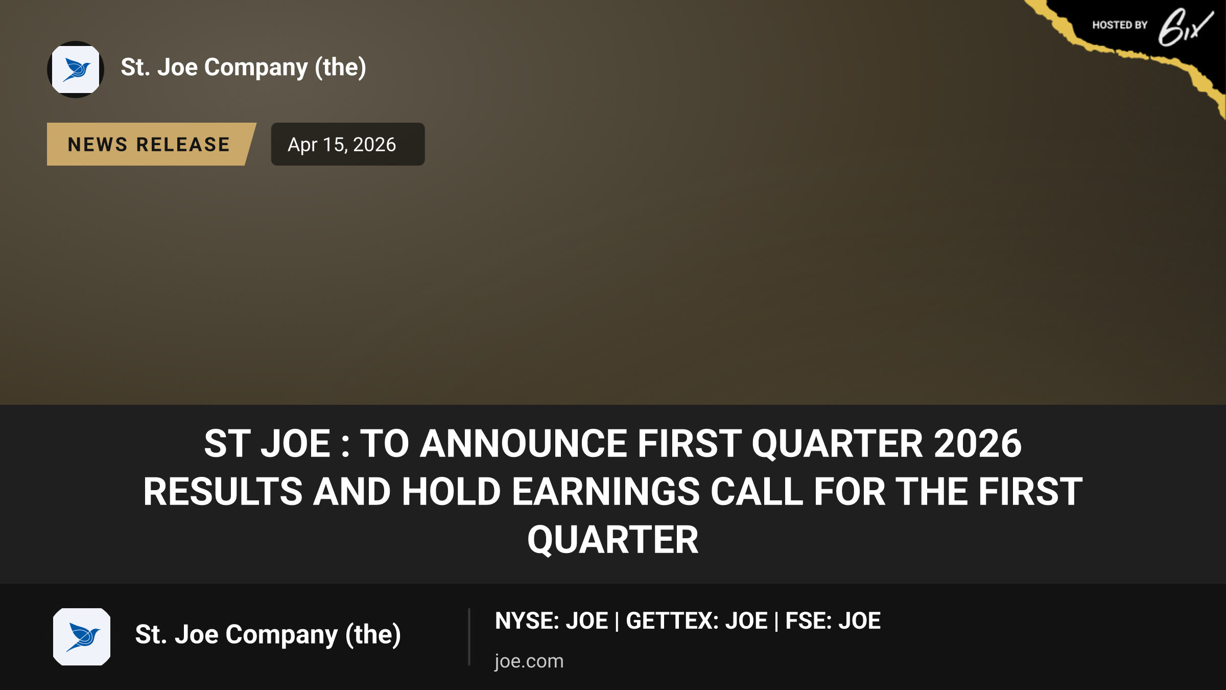 St Joe : to Announce First Quarter 2026 Results and Hold Earnings Call for the First Quarter