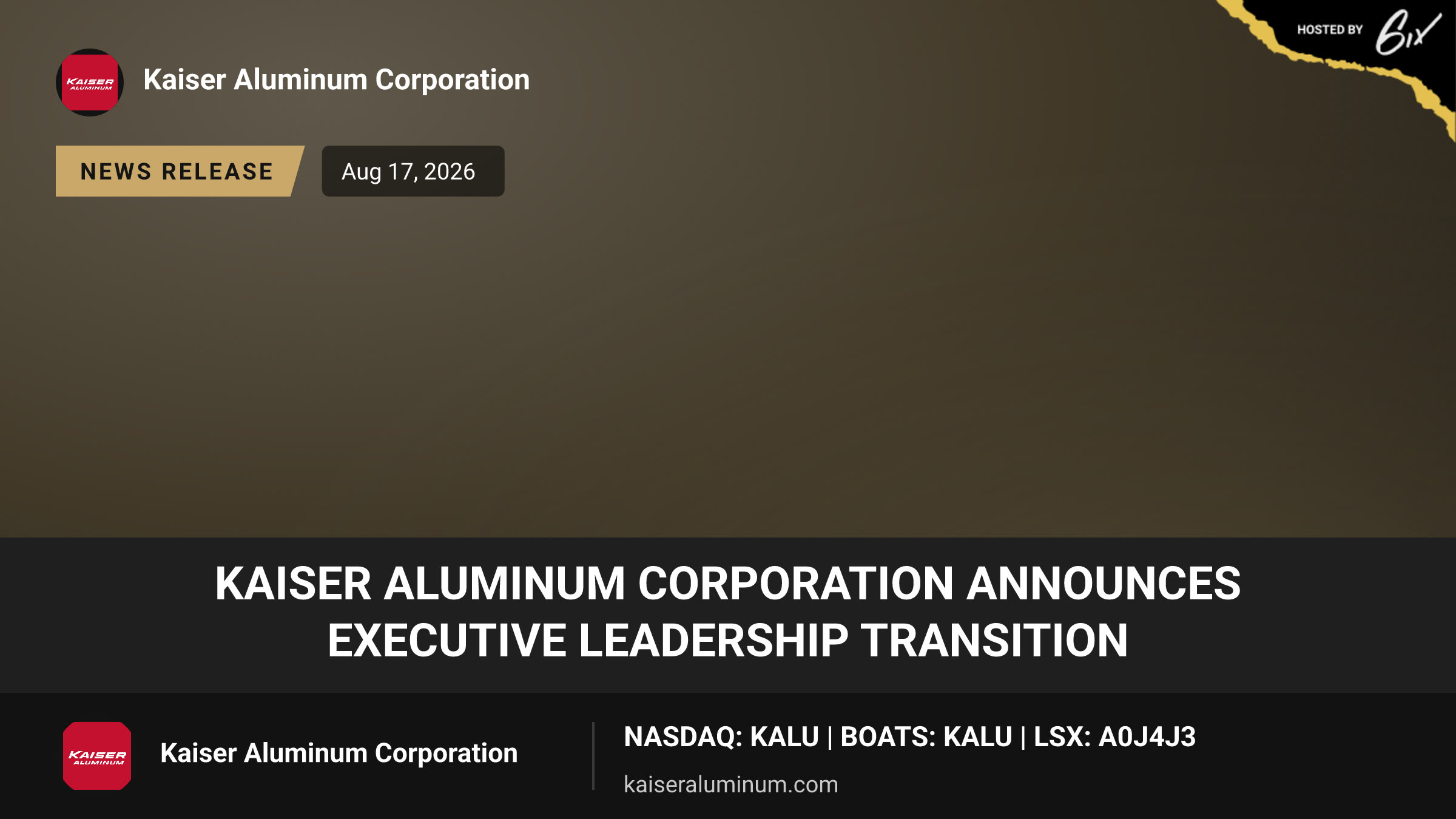Kaiser Aluminum Corporation Announces Executive Leadership Transition