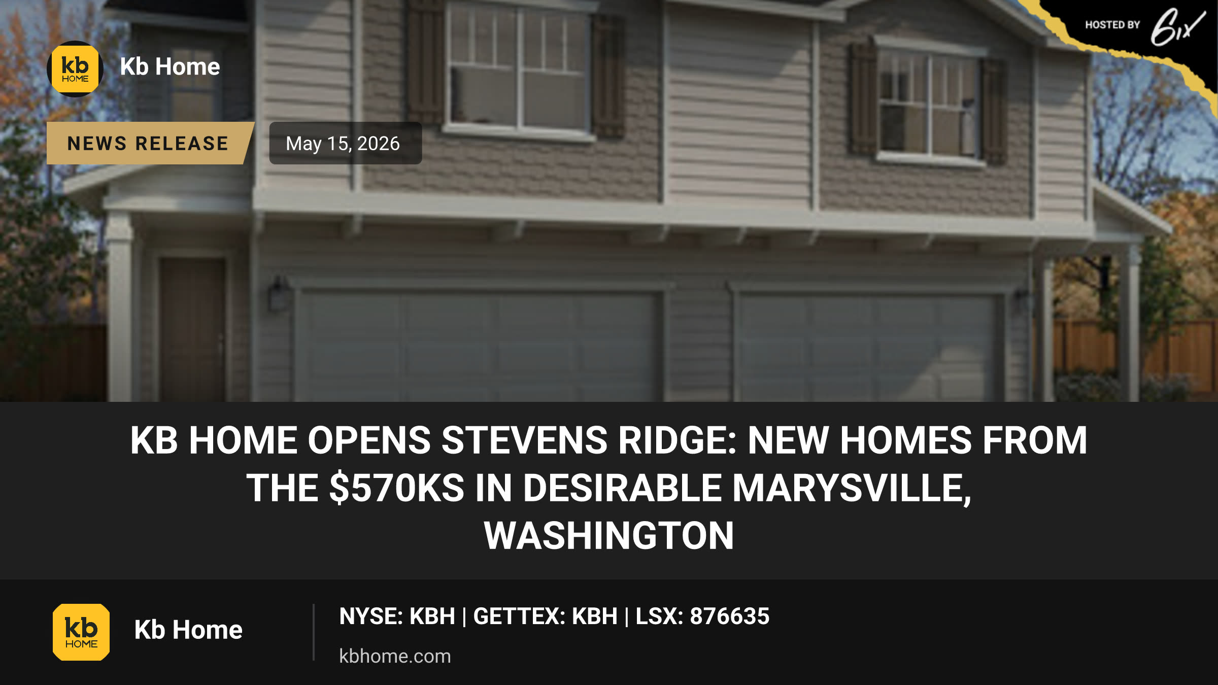 KB HOME OPENS STEVENS RIDGE: NEW HOMES FROM THE $570Ks IN DESIRABLE MARYSVILLE, WASHINGTON