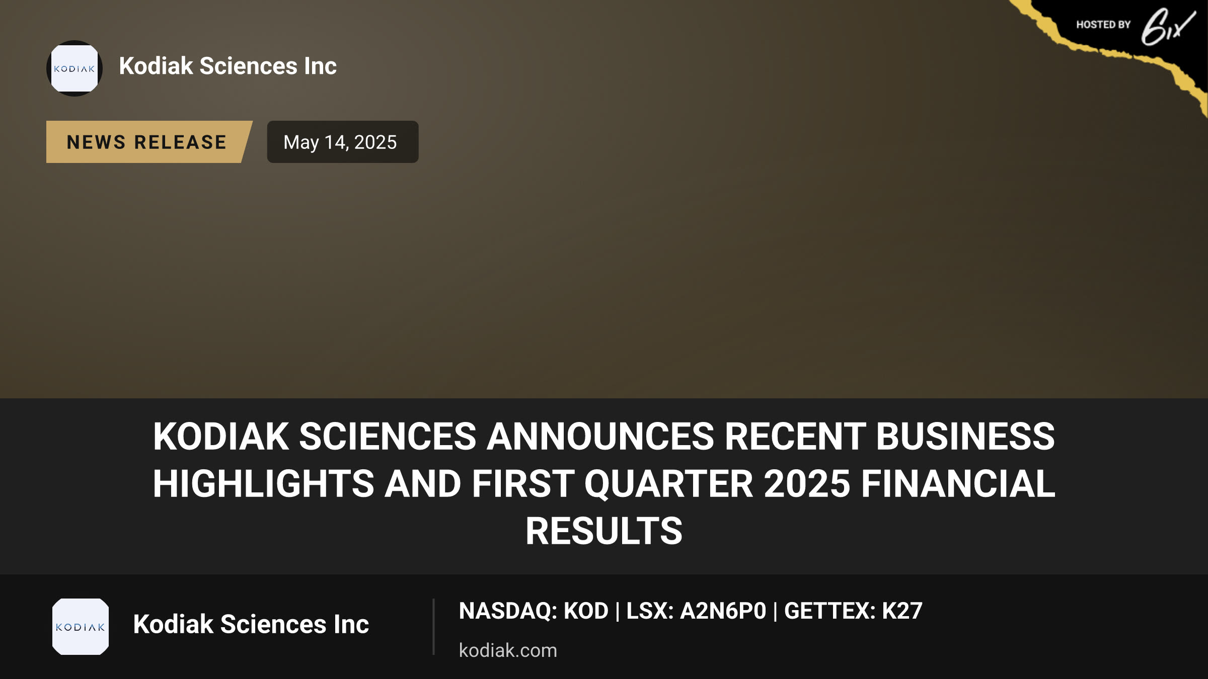Kodiak Sciences Announces Recent Business Highlights and First Quarter 2025 Financial Results