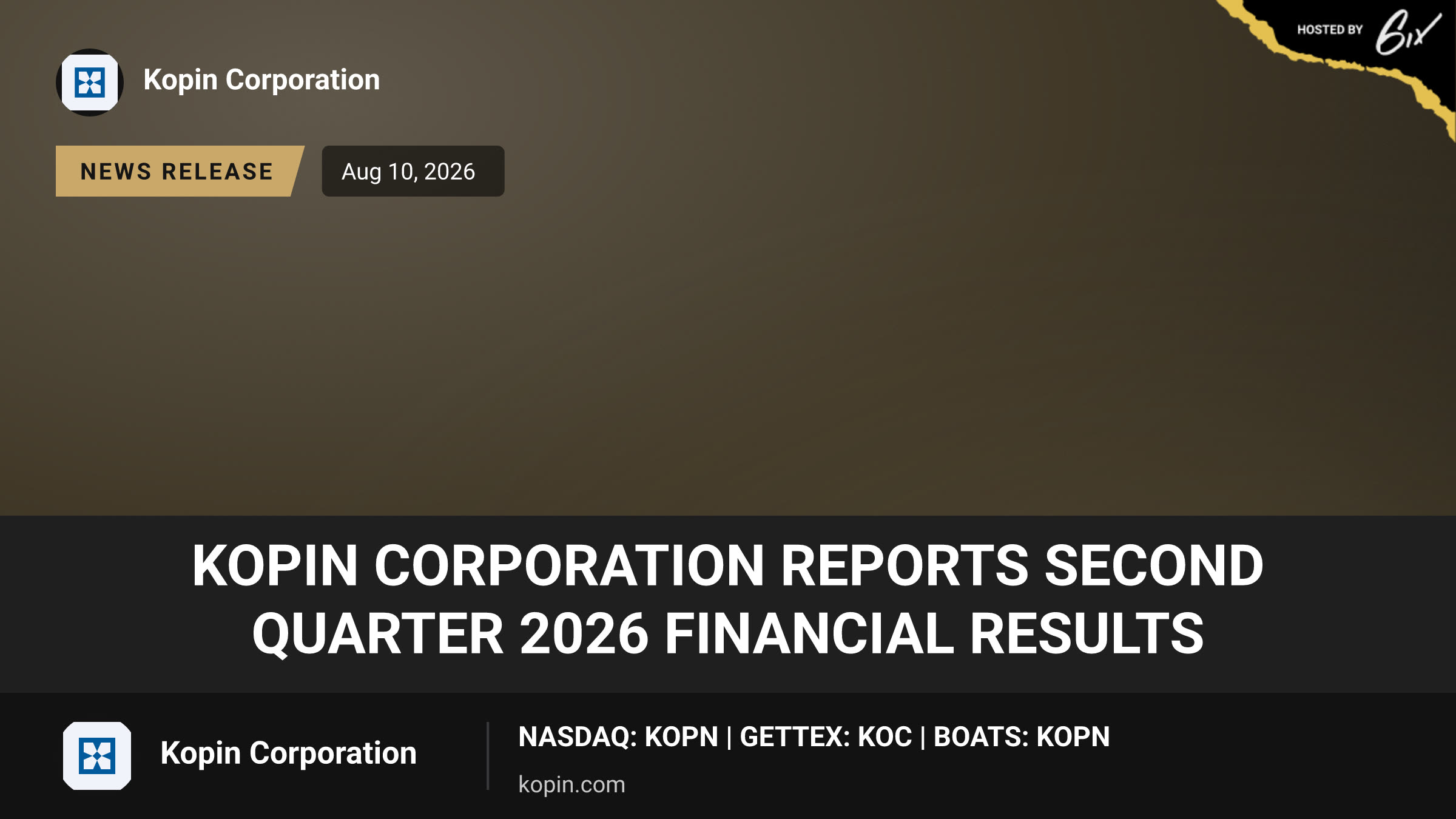 Kopin Corporation Reports Second Quarter 2026 Financial Results