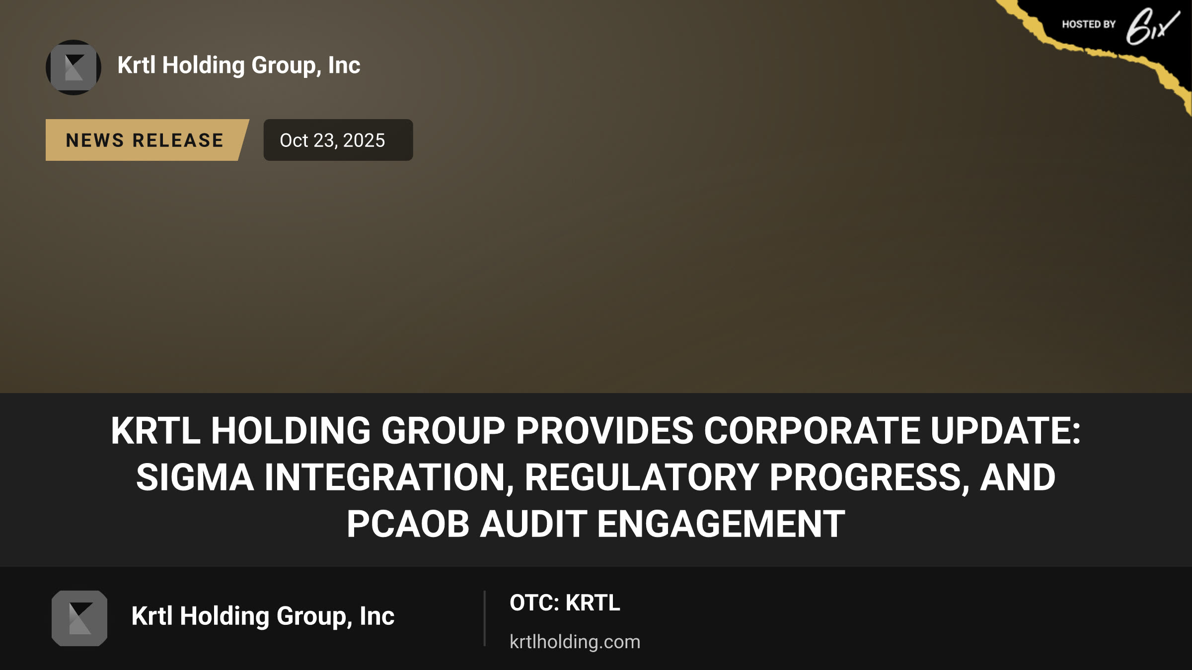 KRTL Holding Group Provides Corporate Update: SIGMA Integration, Regulatory Progress, and PCAOB Audit Engagement