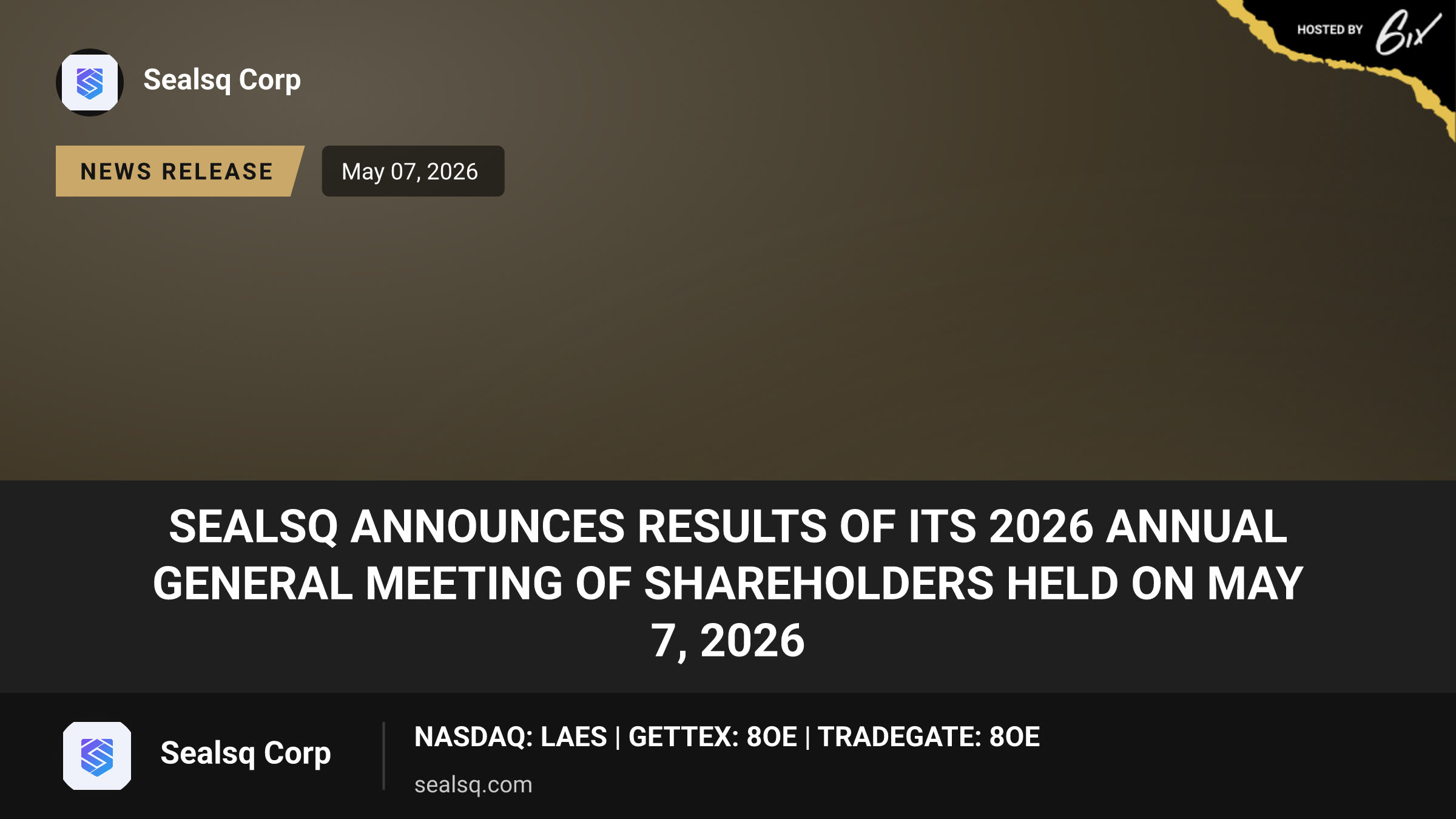 SEALSQ Announces Results of Its 2026 Annual General Meeting of Shareholders Held on May 7, 2026