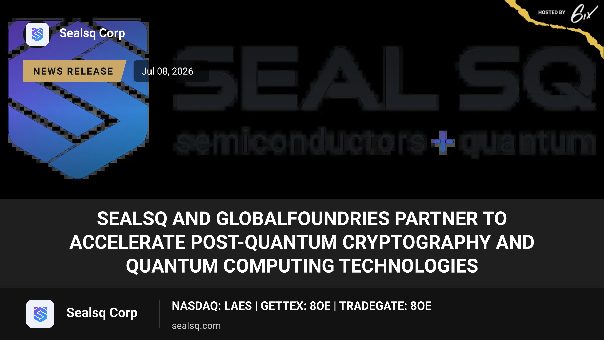 SEALSQ and GlobalFoundries Partner to Accelerate Post-Quantum Cryptography and Quantum Computing Technologies