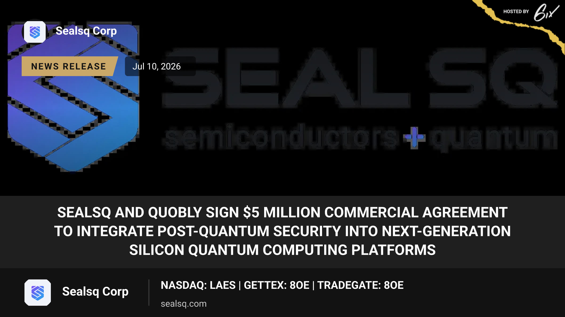 SEALSQ and Quobly Sign $5 Million Commercial Agreement to Integrate Post-Quantum Security into Next-Generation Silicon Quantum Computing Platforms