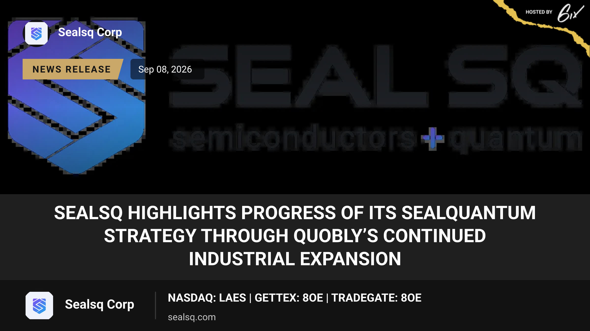 SEALSQ Highlights Progress of Its SEALQuantum Strategy Through Quobly’s Continued Industrial Expansion