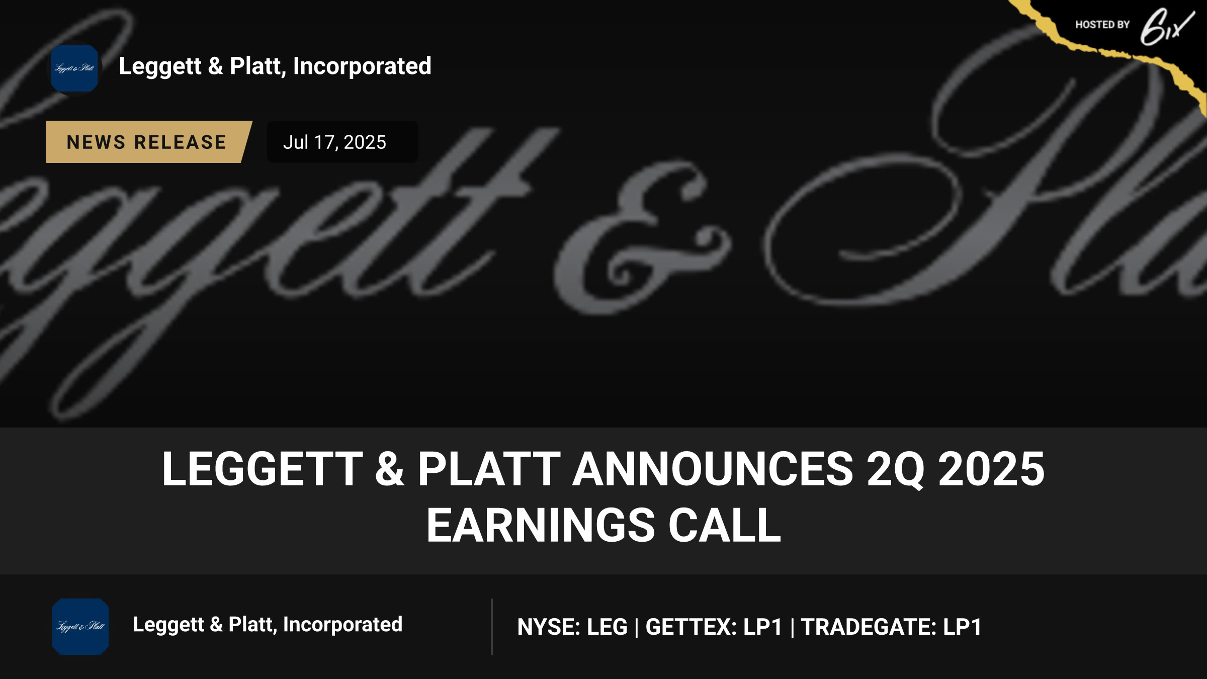 Leggett & Platt Announces 2Q 2025 Earnings Call