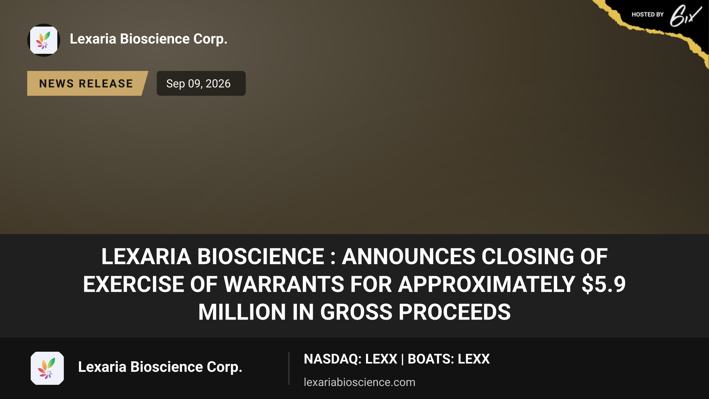 Lexaria Bioscience : Announces Closing of Exercise of Warrants for Approximately $5.9 Million in Gross Proceeds
