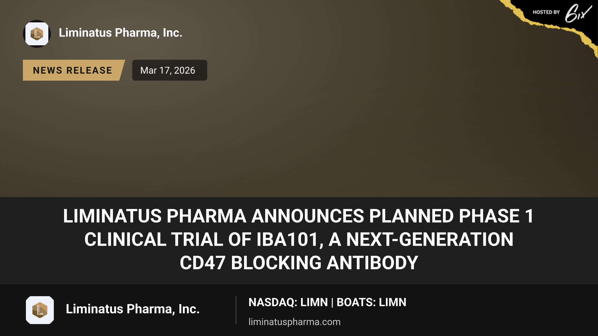 Liminatus Pharma Announces Planned Phase 1 Clinical Trial of IBA101, a Next-Generation CD47 Blocking Antibody