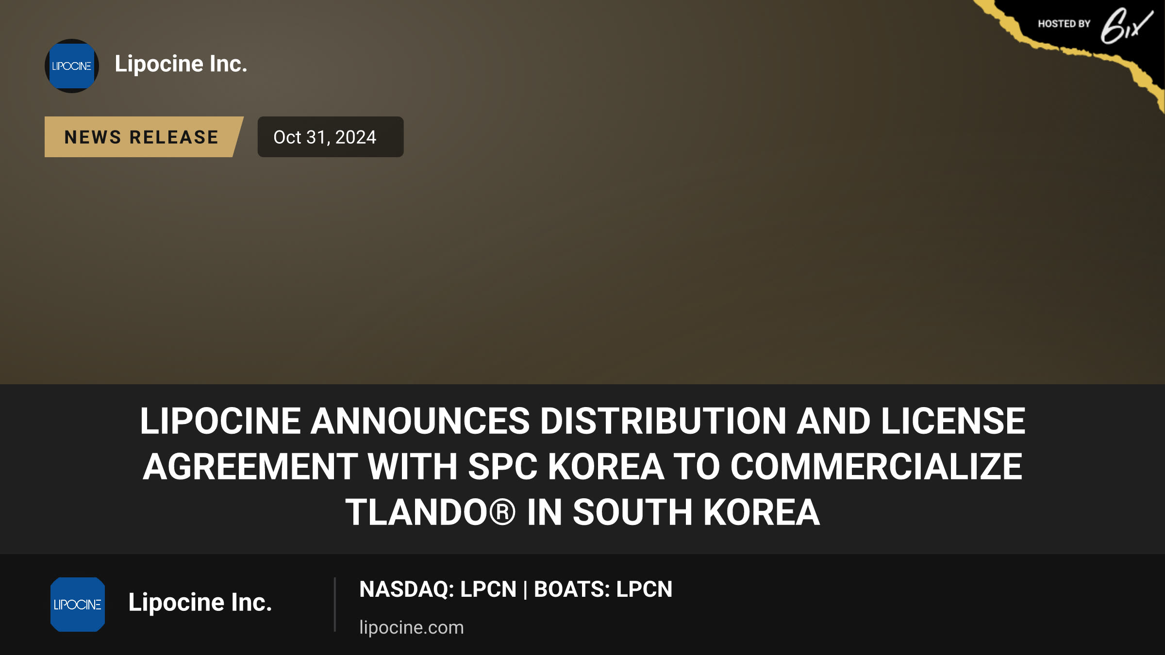 Lipocine Announces Distribution and License Agreement with SPC Korea to Commercialize TLANDO® in South Korea