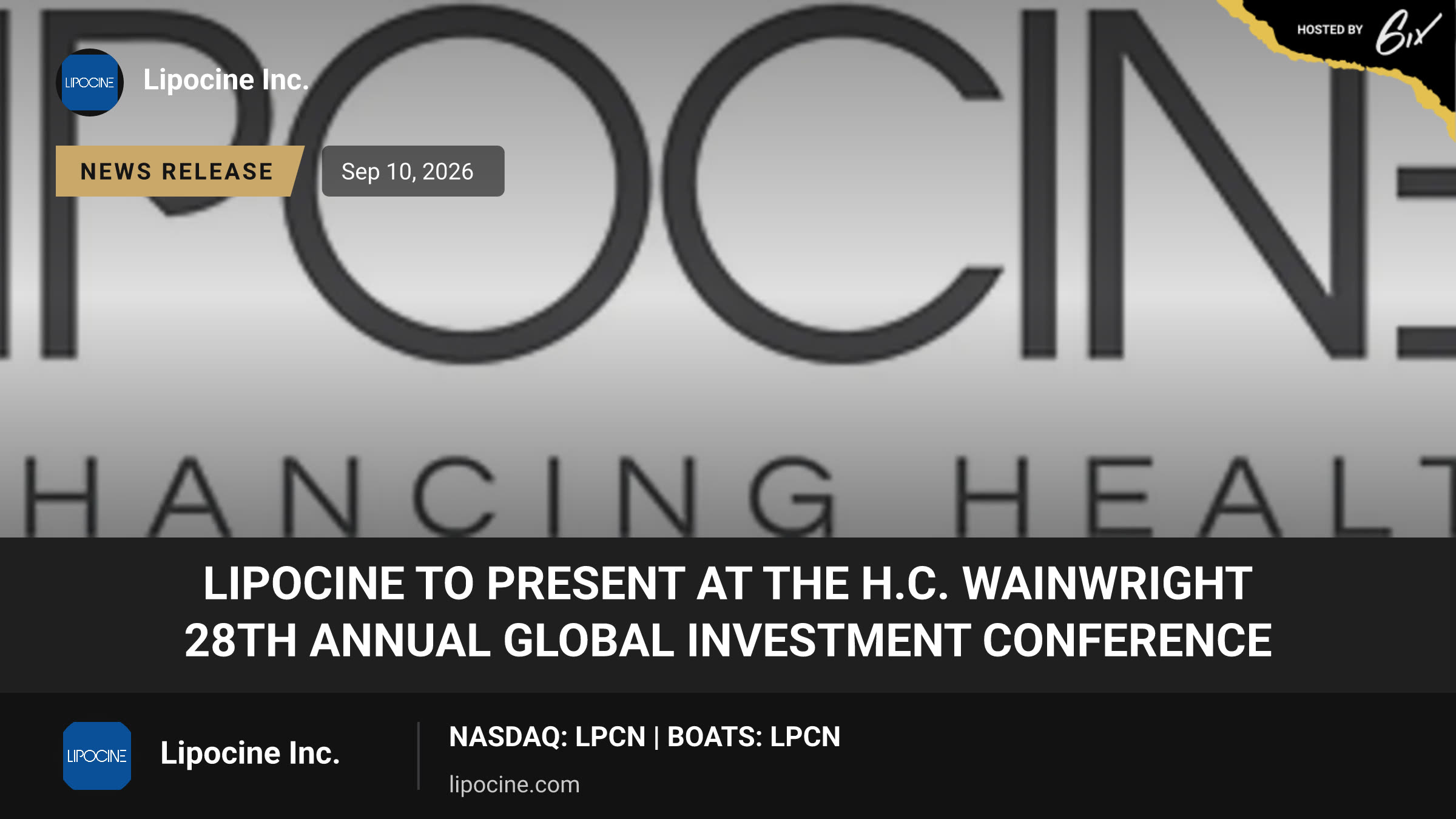 Lipocine to Present at the H.C. Wainwright 28th Annual Global Investment Conference