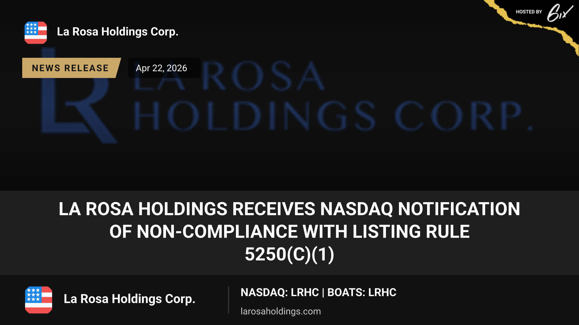 La Rosa Holdings Receives Nasdaq Notification of Non-Compliance with Listing Rule 5250(c)(1)