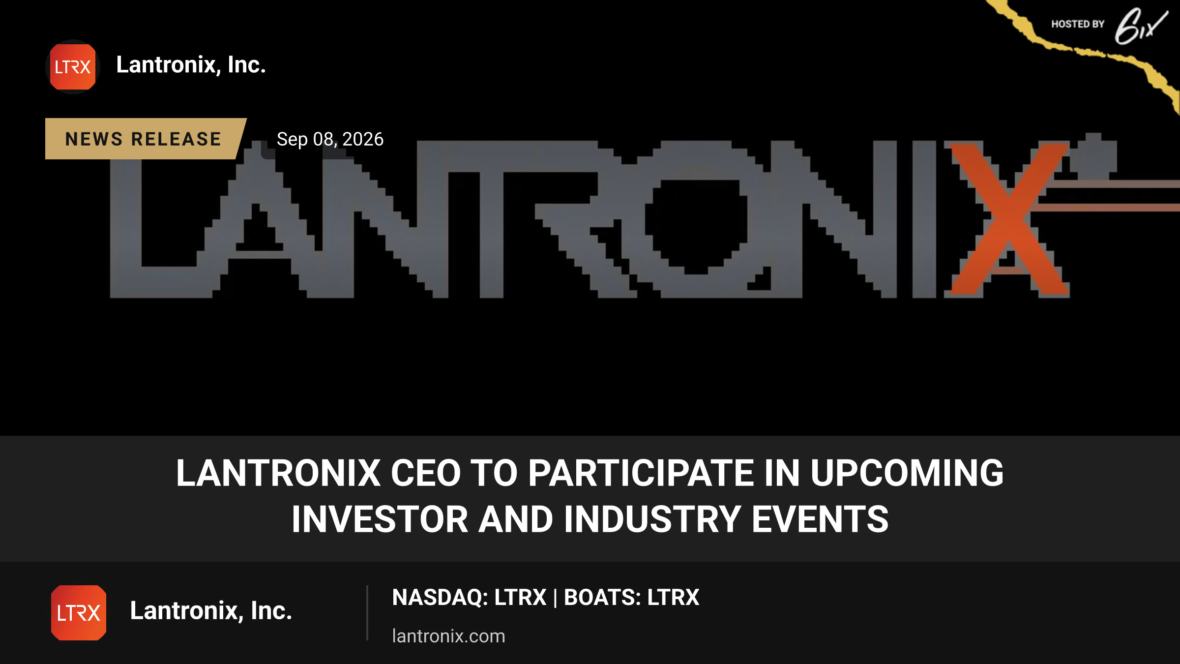 Lantronix CEO to Participate in Upcoming Investor and Industry Events
