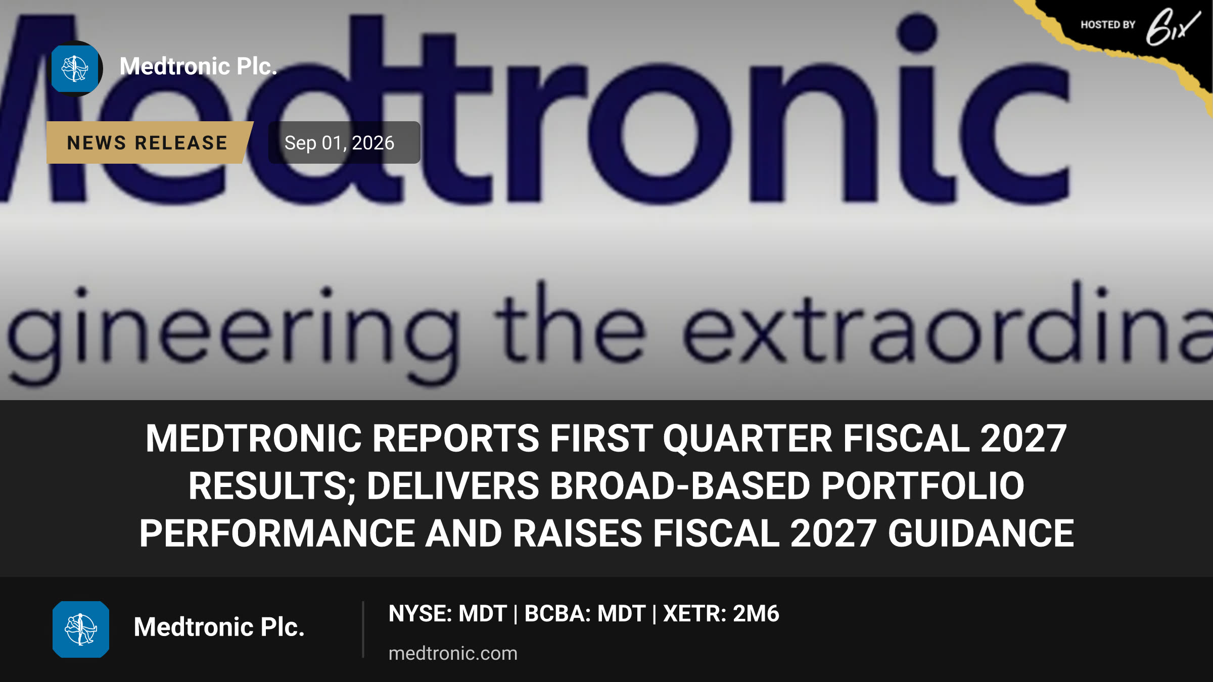 Medtronic reports first quarter fiscal 2027 results; delivers broad-based portfolio performance and raises fiscal 2027 guidance