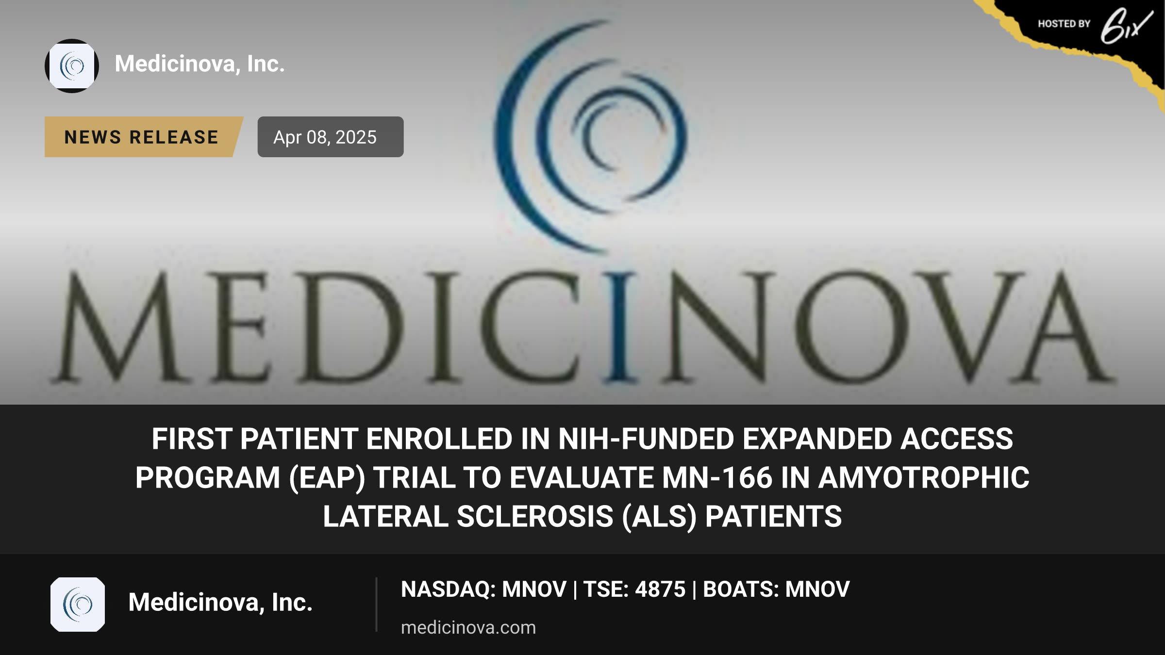 First Patient Enrolled in NIH-Funded Expanded Access Program (EAP) Trial to Evaluate MN-166 in Amyotrophic Lateral Sclerosis (ALS) Patients