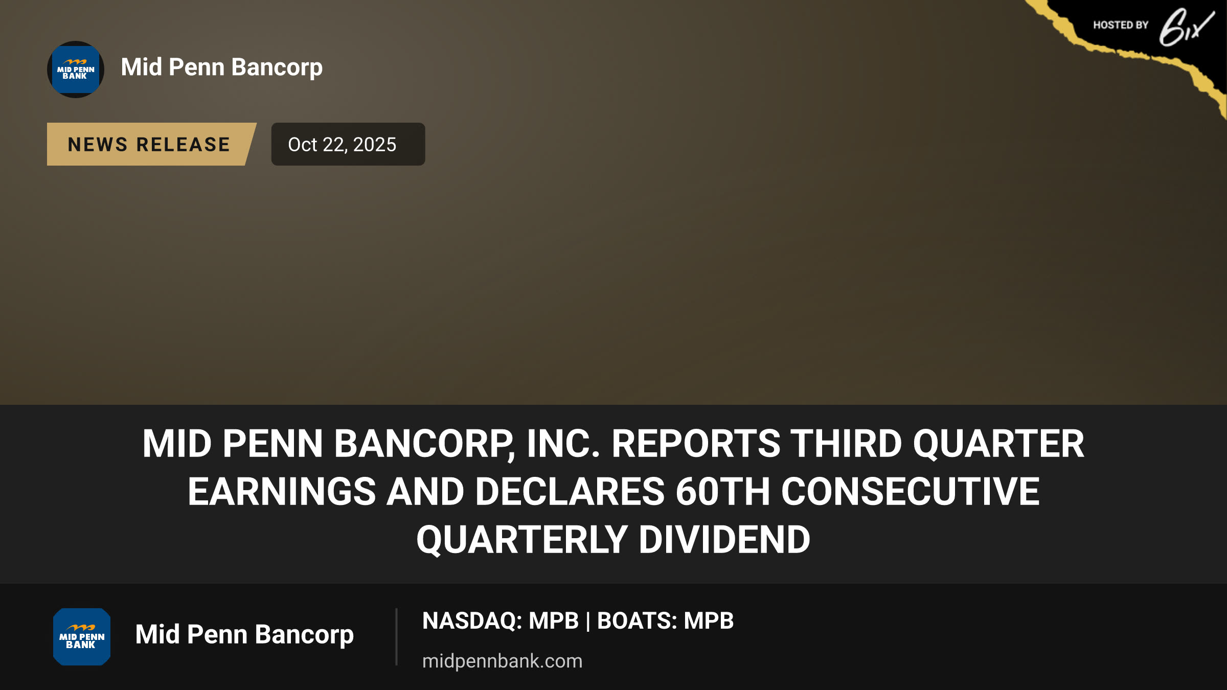 Mid Penn Bancorp, Inc. Reports Third Quarter Earnings and Declares 60th Consecutive Quarterly Dividend