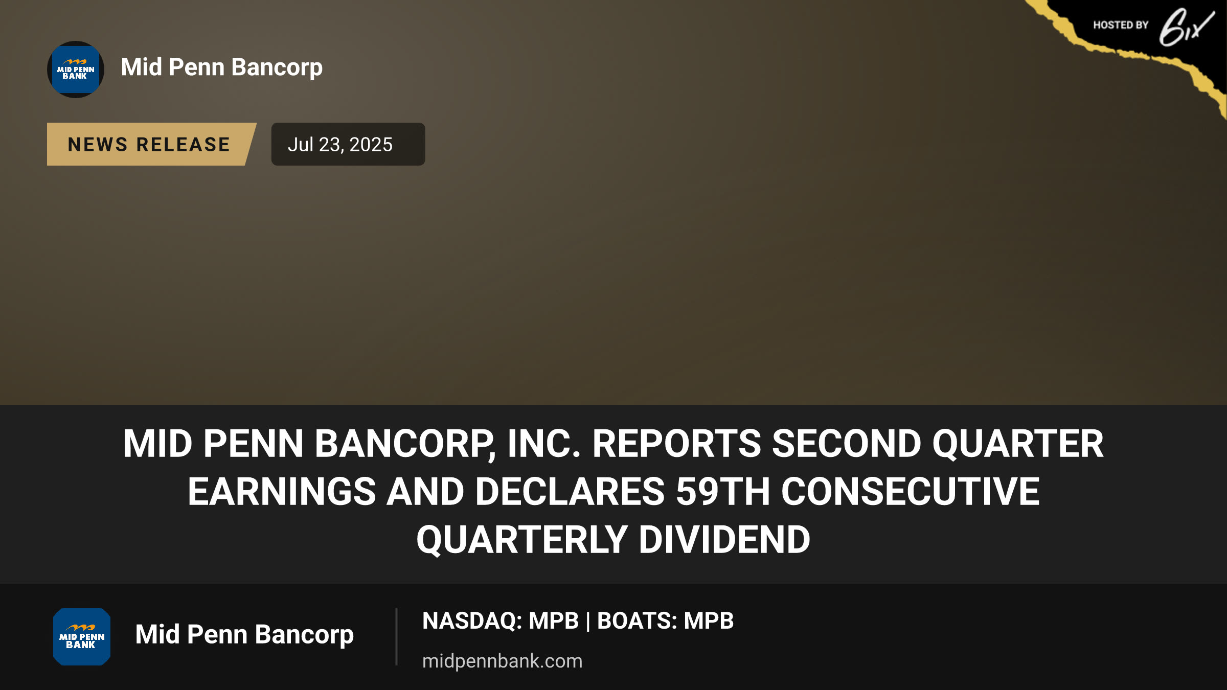 Mid Penn Bancorp, Inc. Reports Second Quarter Earnings and Declares 59th Consecutive Quarterly Dividend