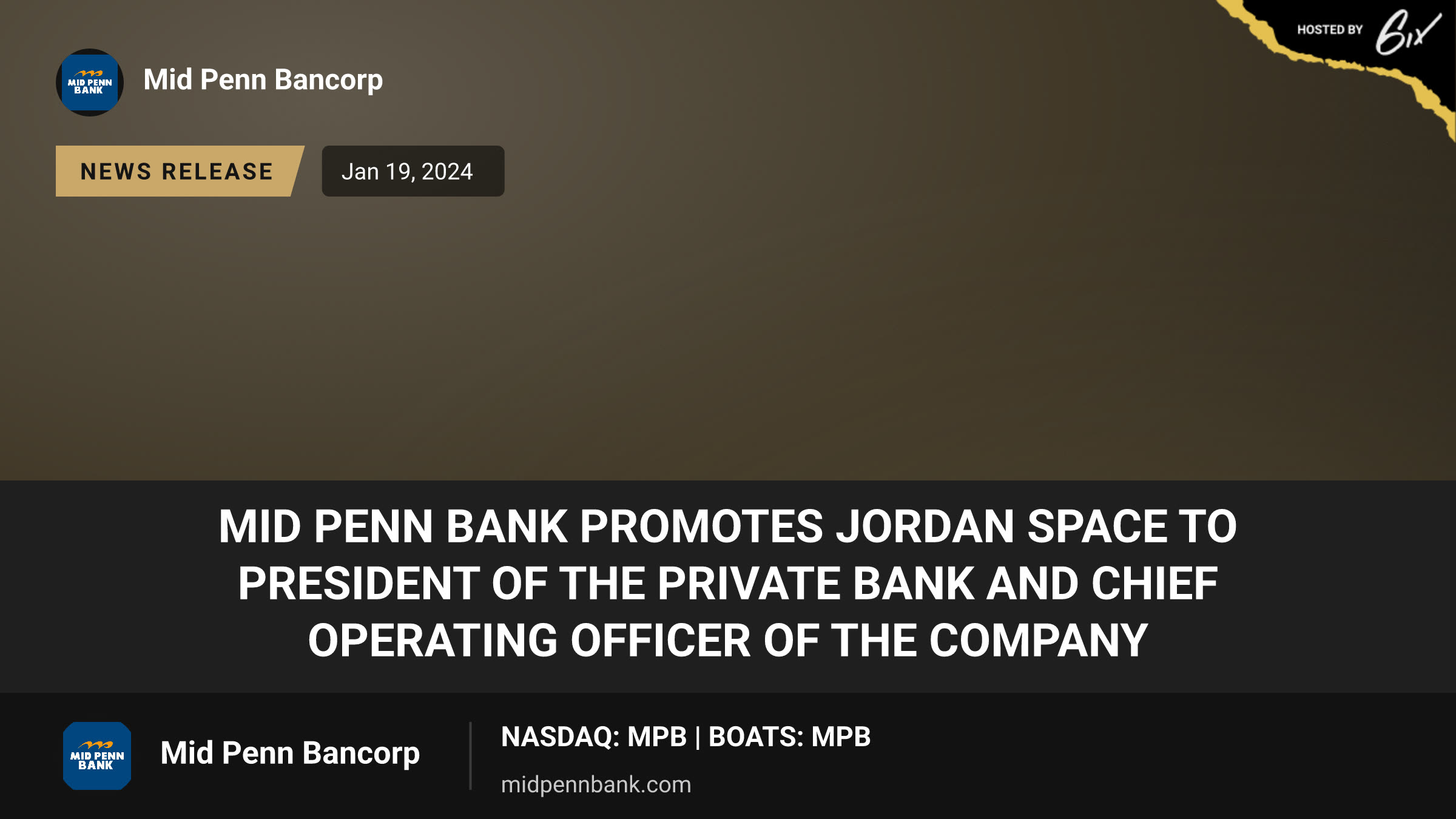 Mid Penn Bank Promotes Jordan Space to President of the Private Bank and Chief Operating Officer of the Company