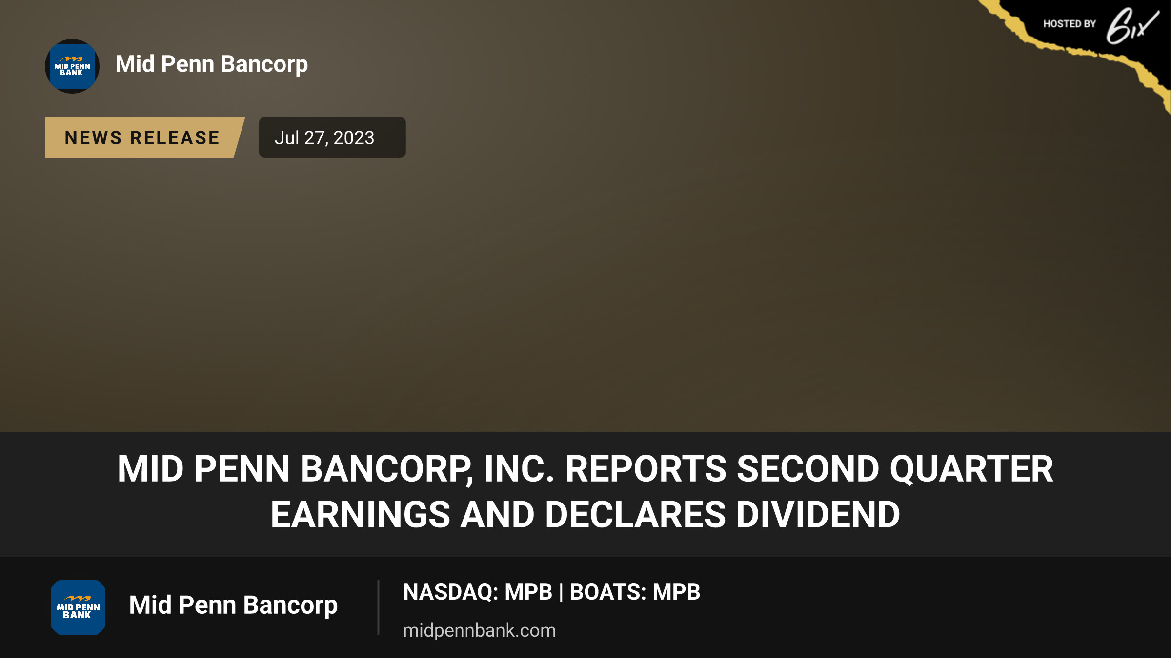 Mid Penn Bancorp, Inc. Reports Second Quarter Earnings and Declares Dividend