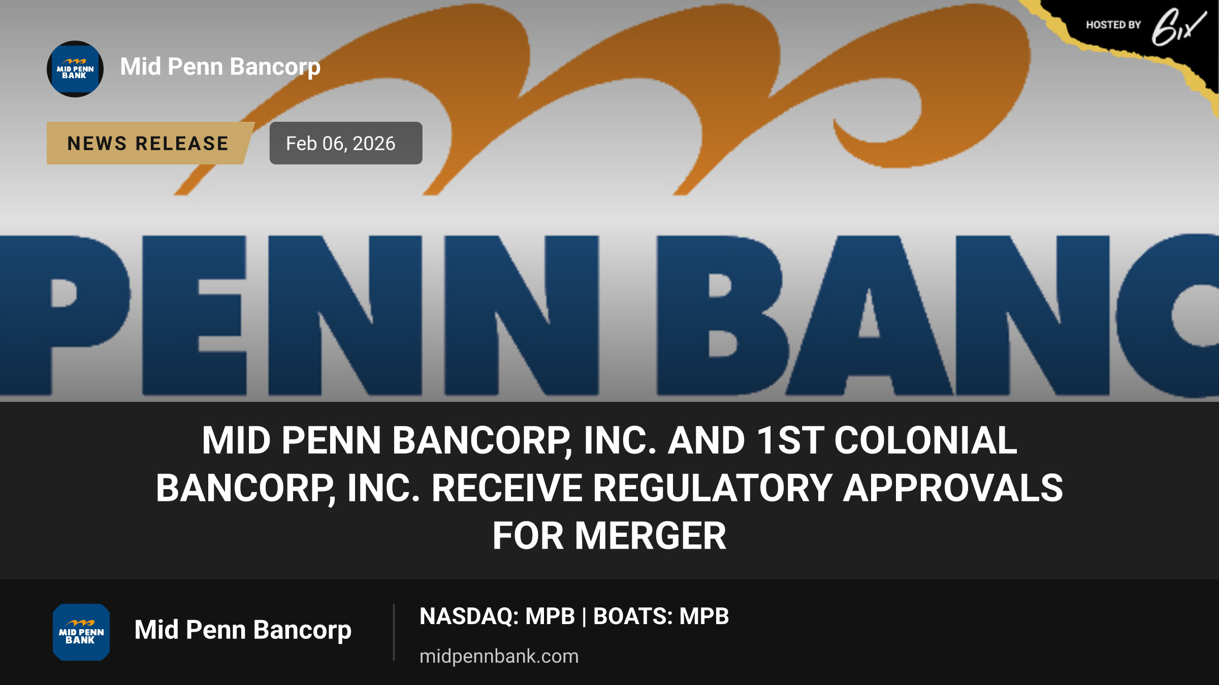 Mid Penn Bancorp, Inc. and 1st Colonial Bancorp, Inc. Receive Regulatory Approvals for Merger