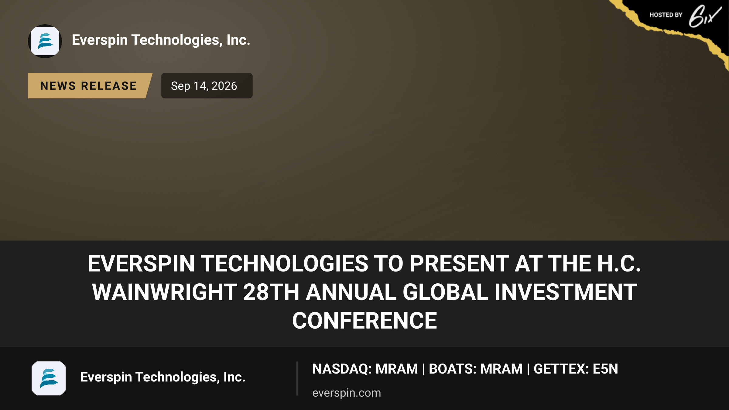 Everspin Technologies to Present at the H.C. Wainwright 28th Annual Global Investment Conference