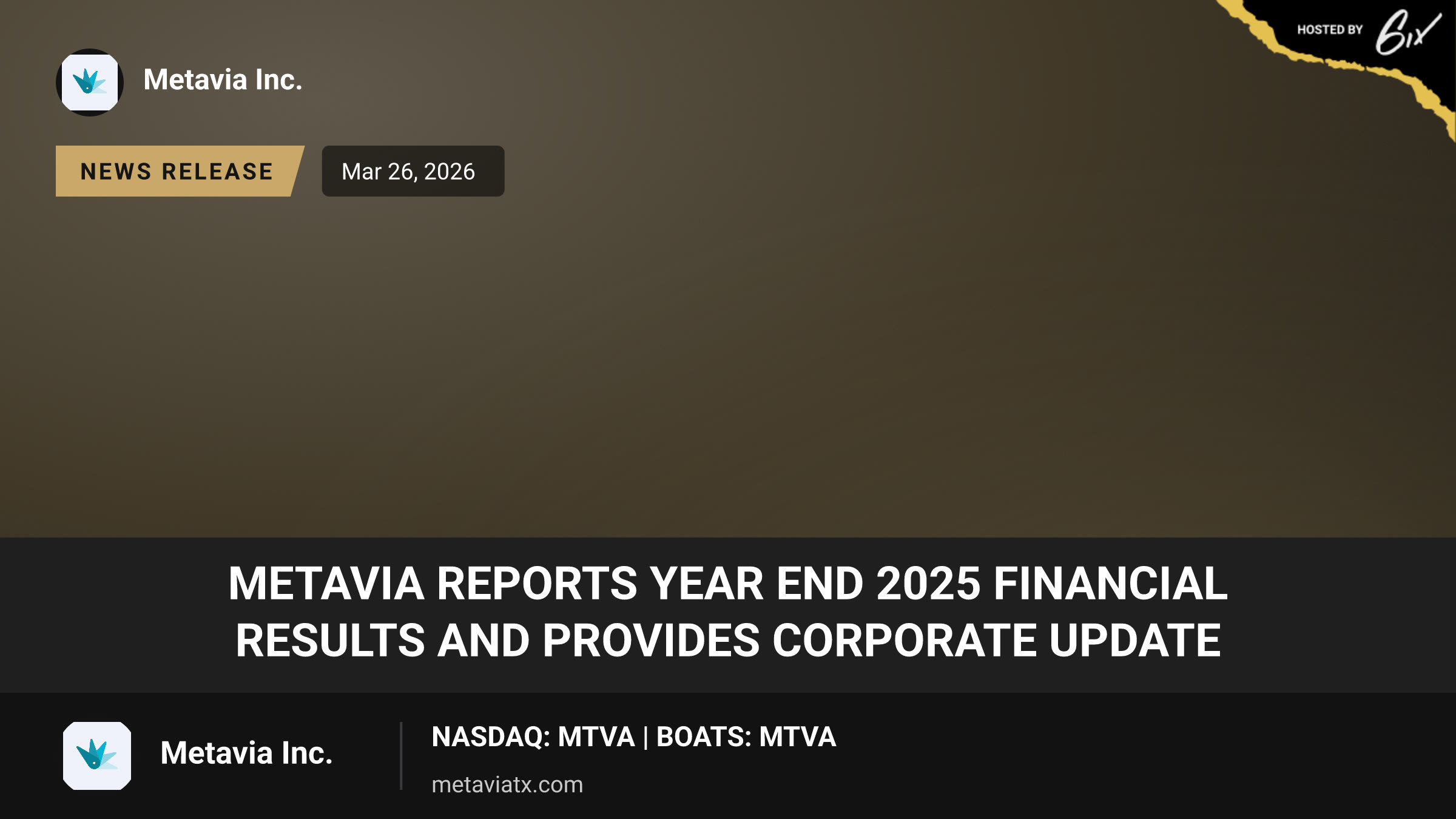 MetaVia Reports Year End 2025 Financial Results and Provides Corporate Update