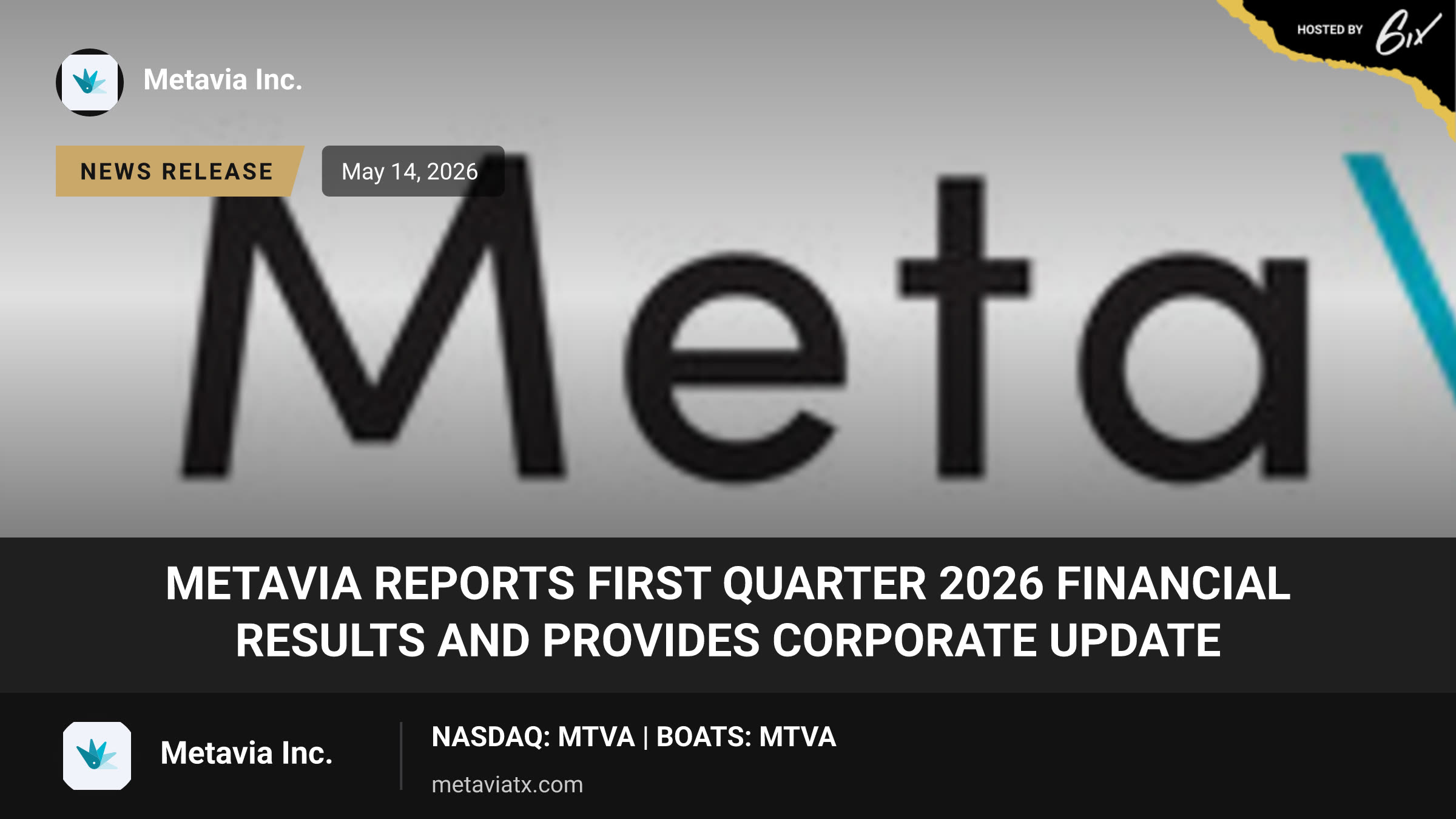 MetaVia Reports First Quarter 2026 Financial Results and Provides Corporate Update