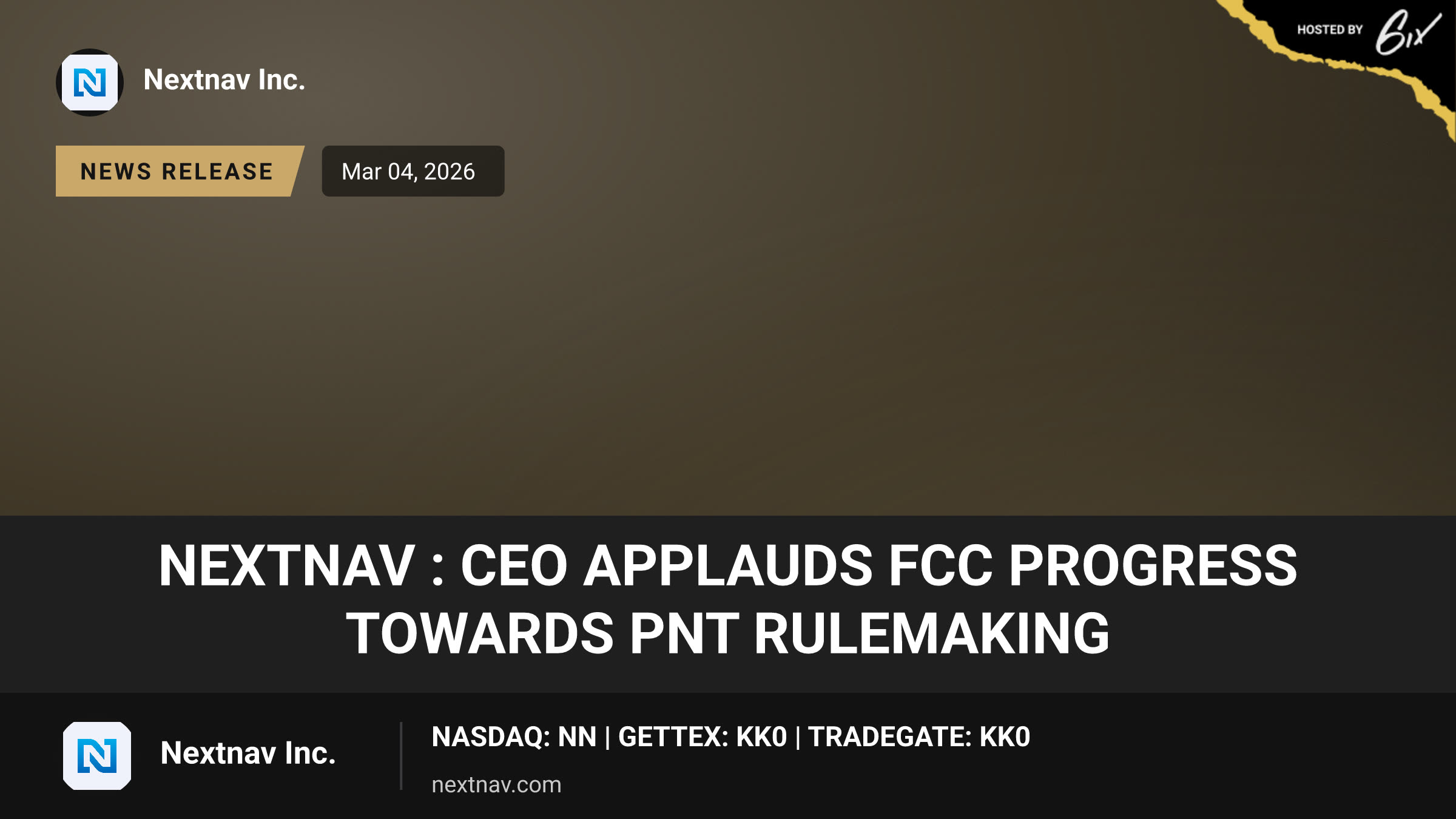 NextNav : CEO Applauds FCC Progress towards PNT Rulemaking