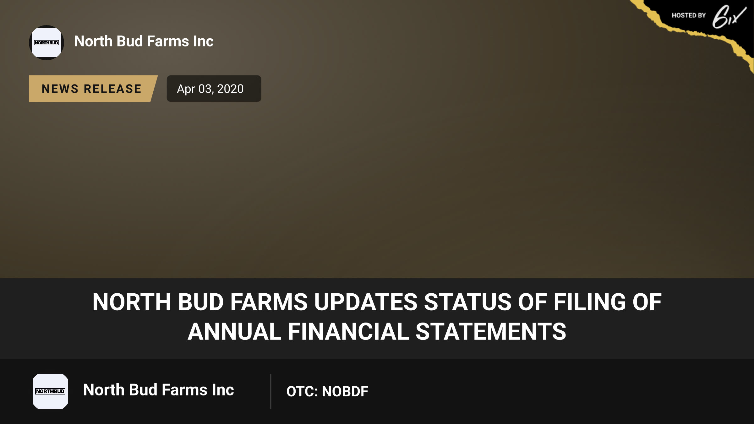 North Bud Farms Updates Status of Filing of Annual Financial Statements