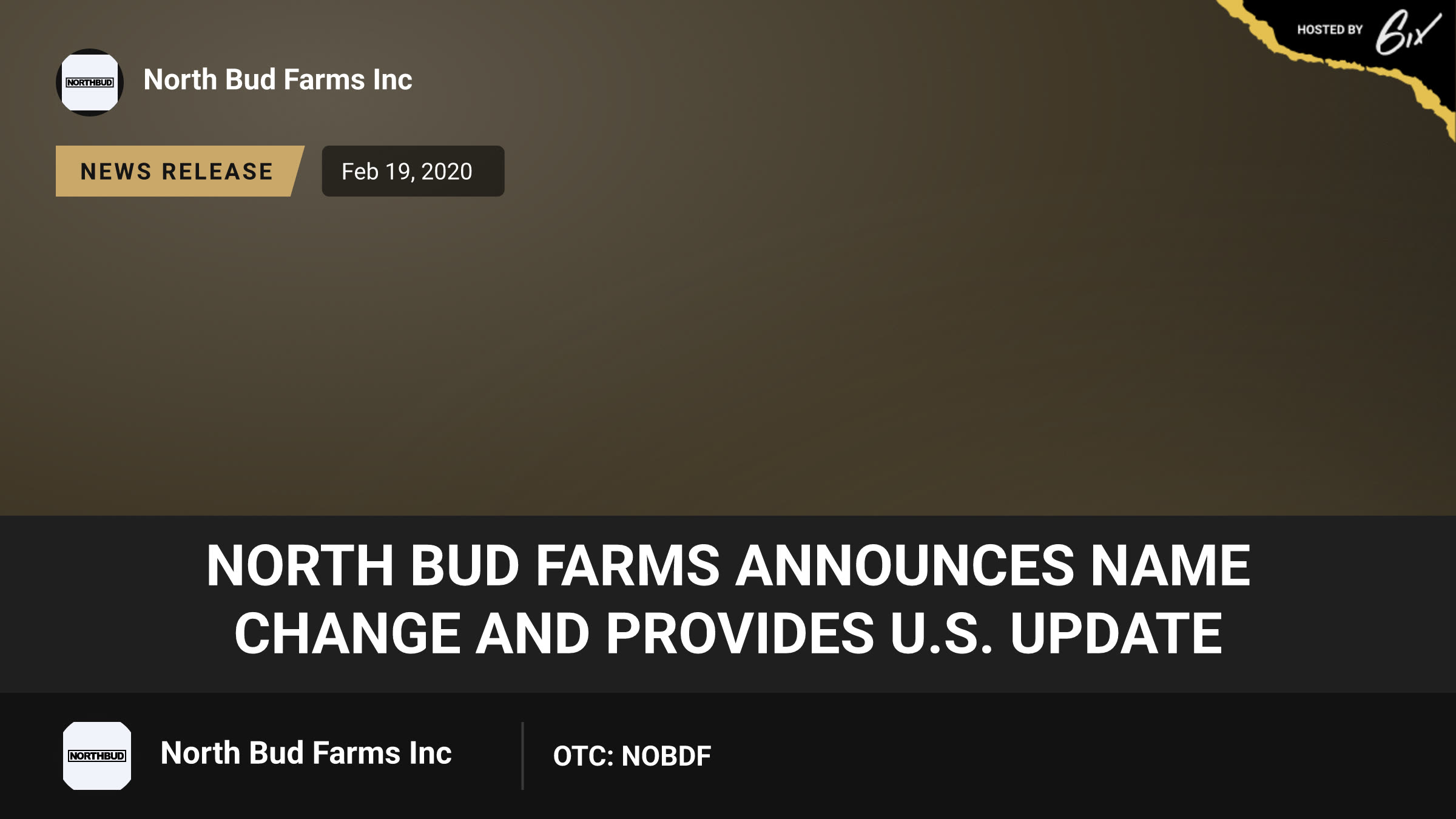 North Bud Farms Announces Name Change and Provides U.S. Update