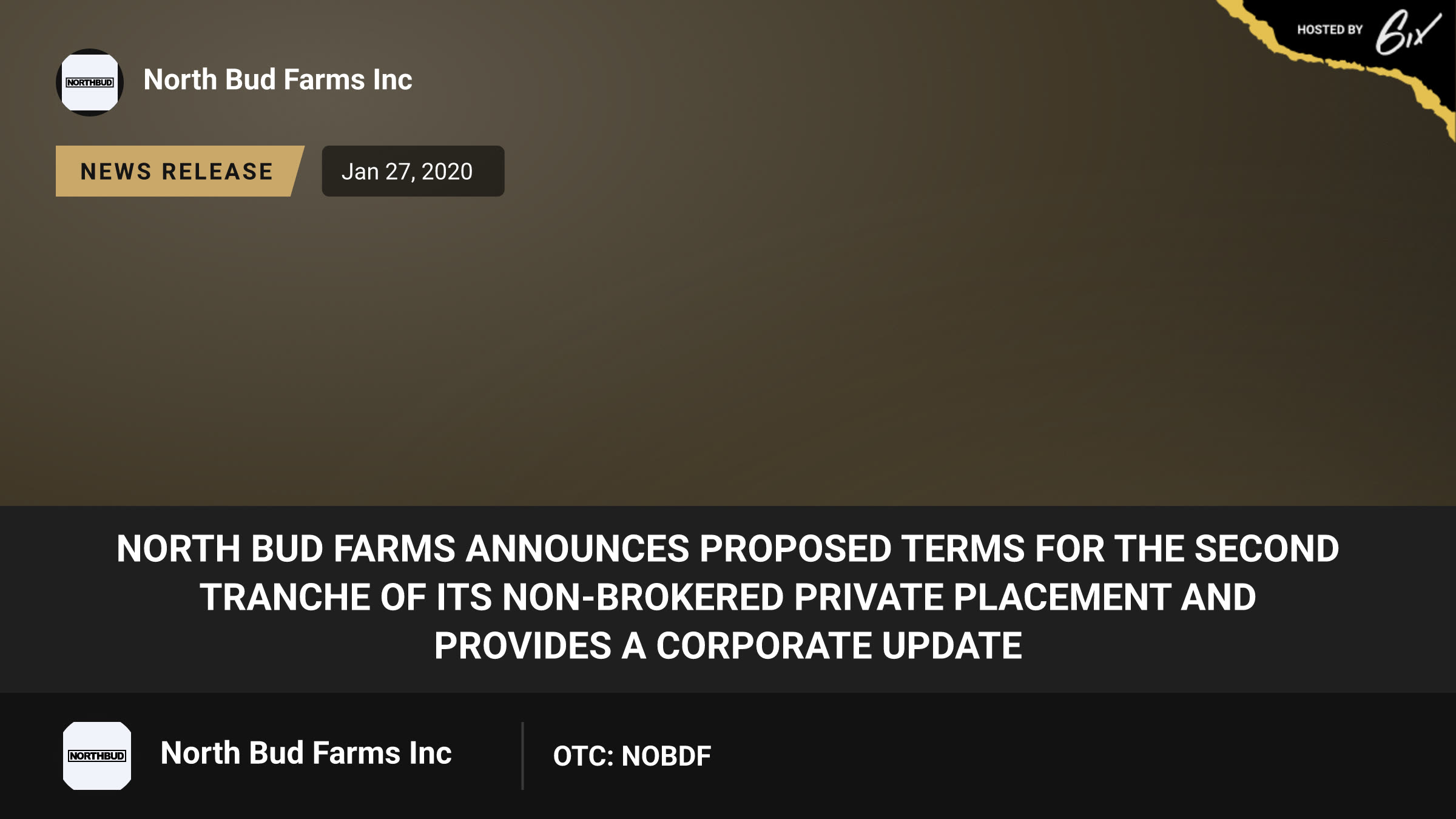 North Bud Farms Announces Proposed Terms for the Second Tranche of its Non-Brokered Private Placement and Provides a Corporate Update