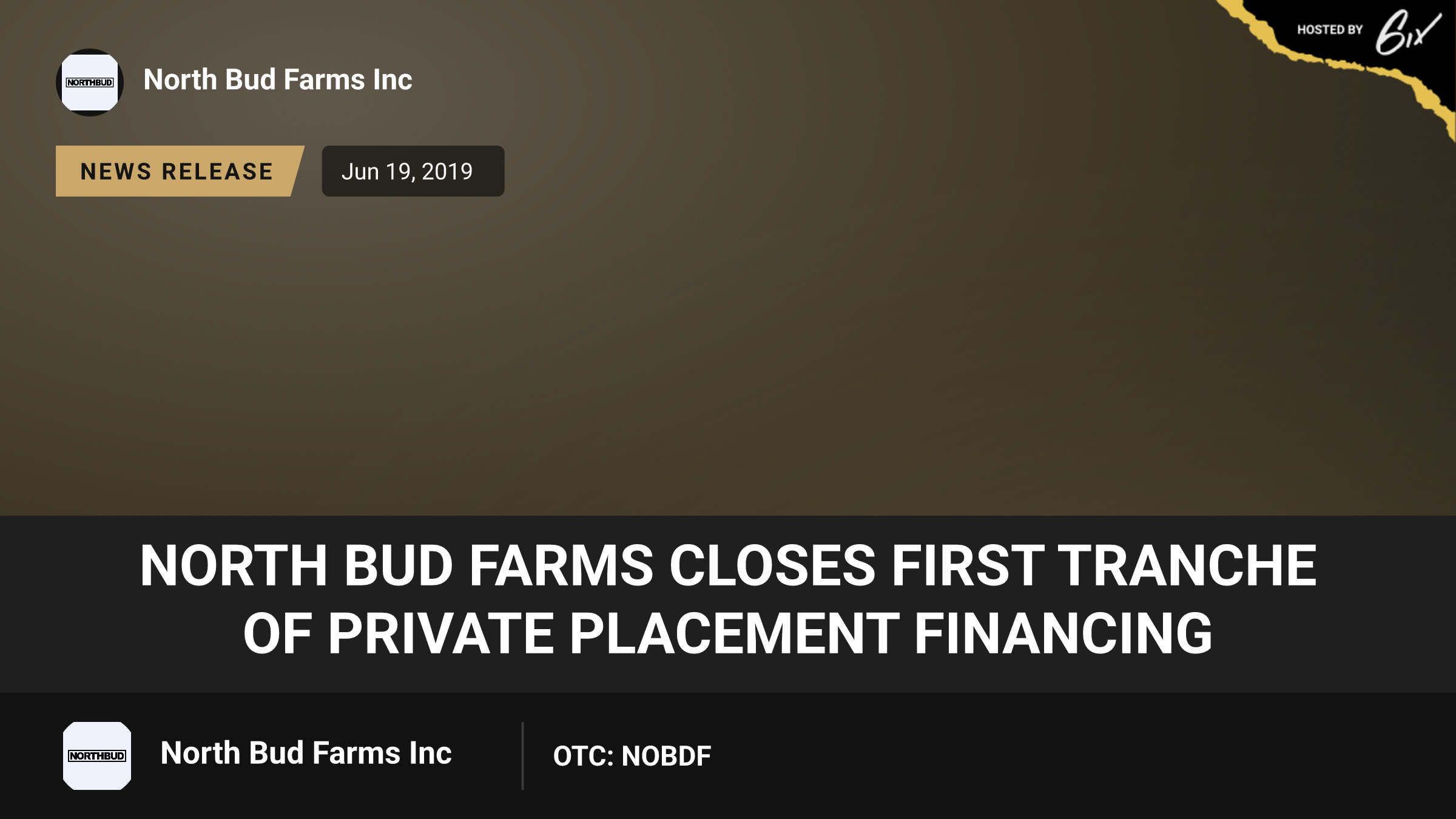 North Bud Farms Closes First Tranche of Private Placement Financing
