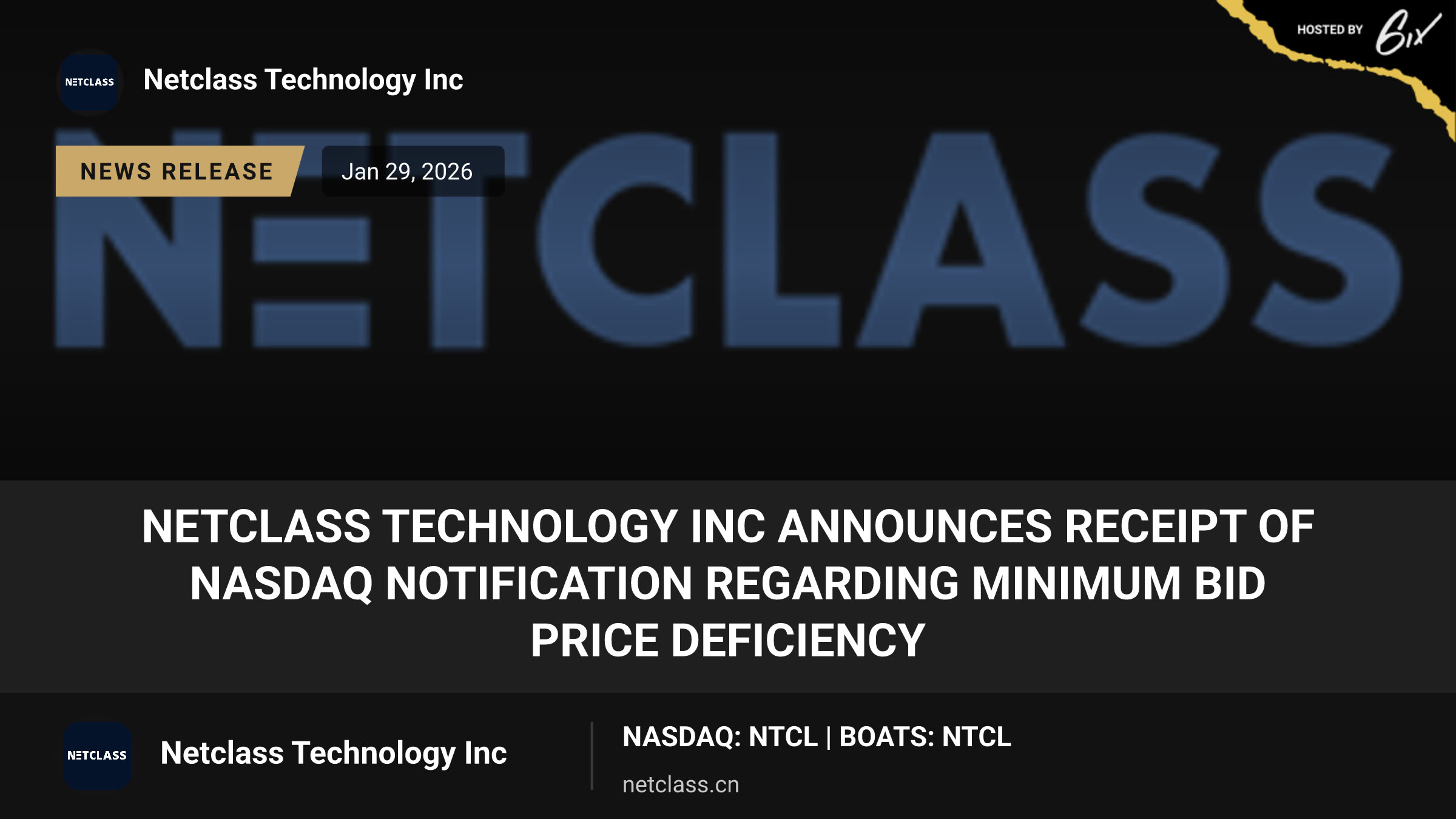 NETCLASS TECHNOLOGY INC Announces Receipt of Nasdaq Notification Regarding Minimum Bid Price Deficiency