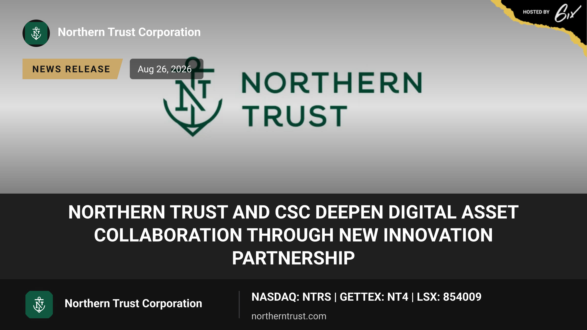 Northern Trust and CSC Deepen Digital Asset Collaboration Through New Innovation Partnership