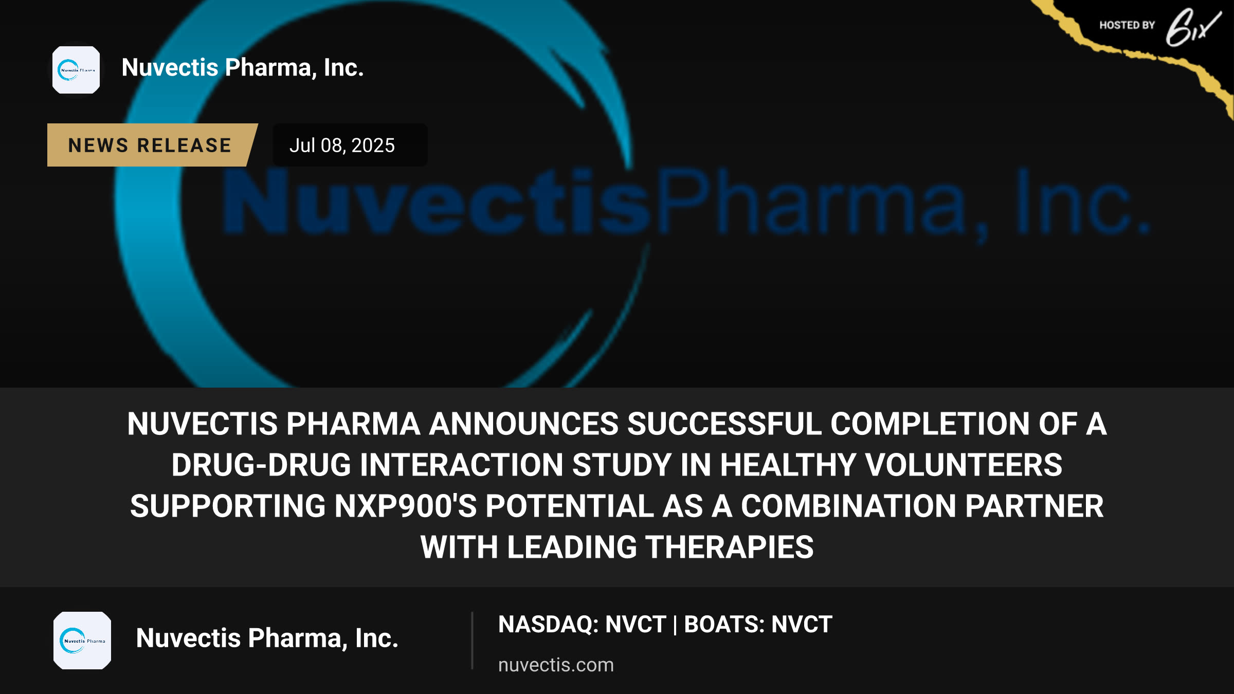 Nuvectis Pharma Announces Successful Completion of a Drug-Drug Interaction Study in Healthy Volunteers Supporting NXP900's Potential as a Combination Partner with Leading Therapies