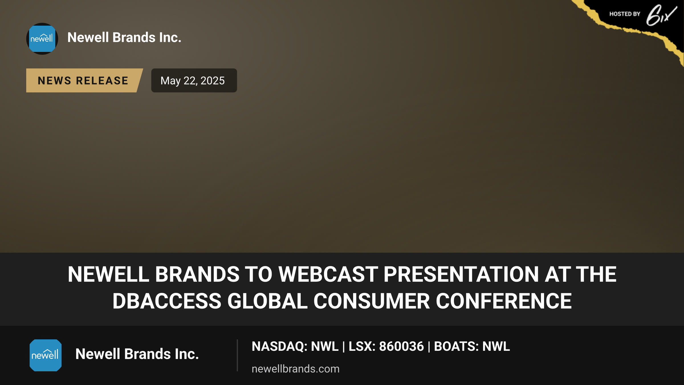 Newell Brands to Webcast Presentation at the dbAccess Global Consumer Conference