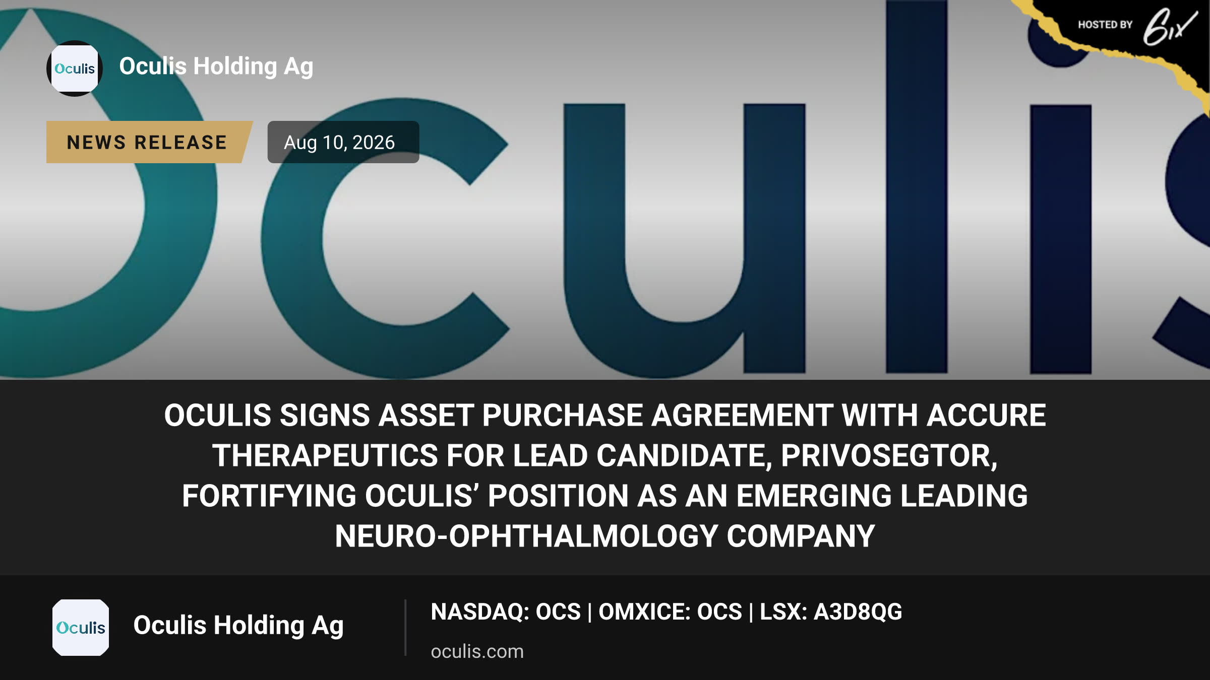 Oculis Signs Asset Purchase Agreement with Accure Therapeutics for Lead Candidate, Privosegtor, Fortifying Oculis’ Position as an Emerging Leading Neuro-Ophthalmology Company