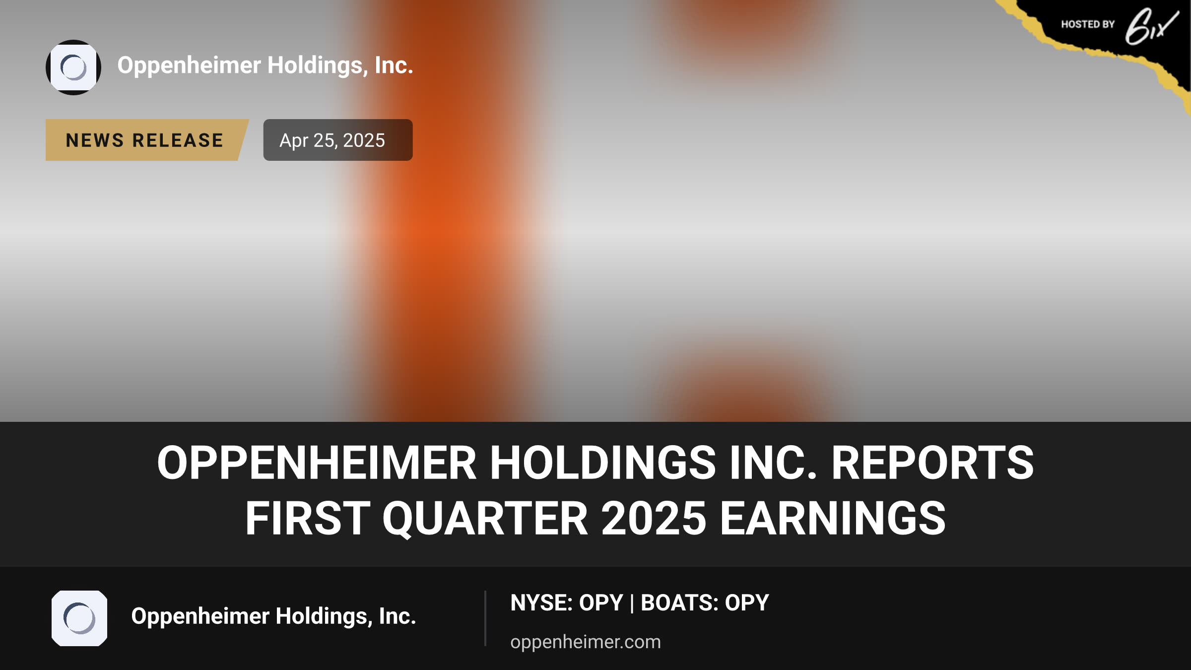 Oppenheimer Holdings Inc. Reports First Quarter 2025 Earnings