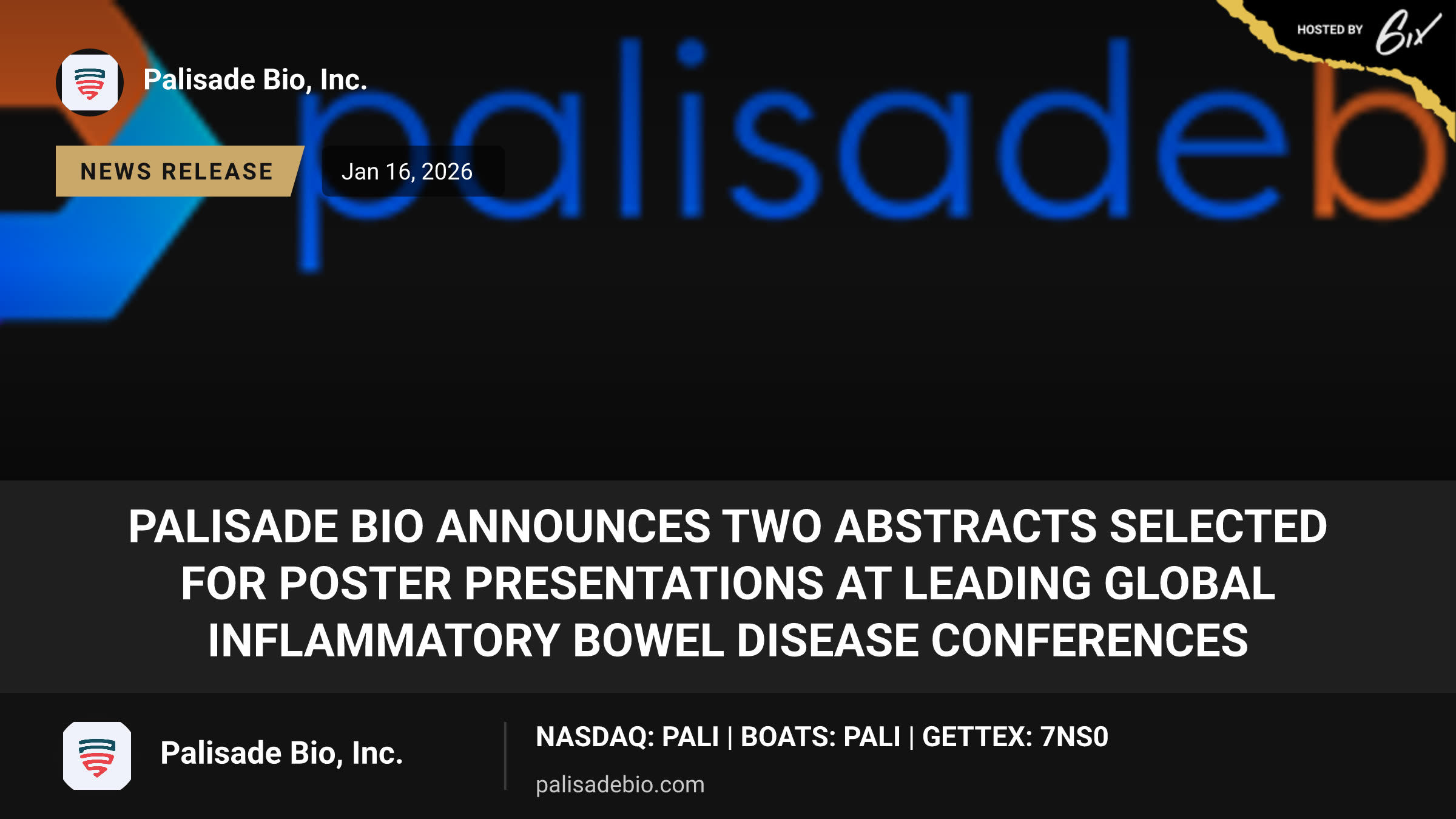 Palisade Bio Announces Two Abstracts Selected for Poster Presentations at Leading Global Inflammatory Bowel Disease Conferences