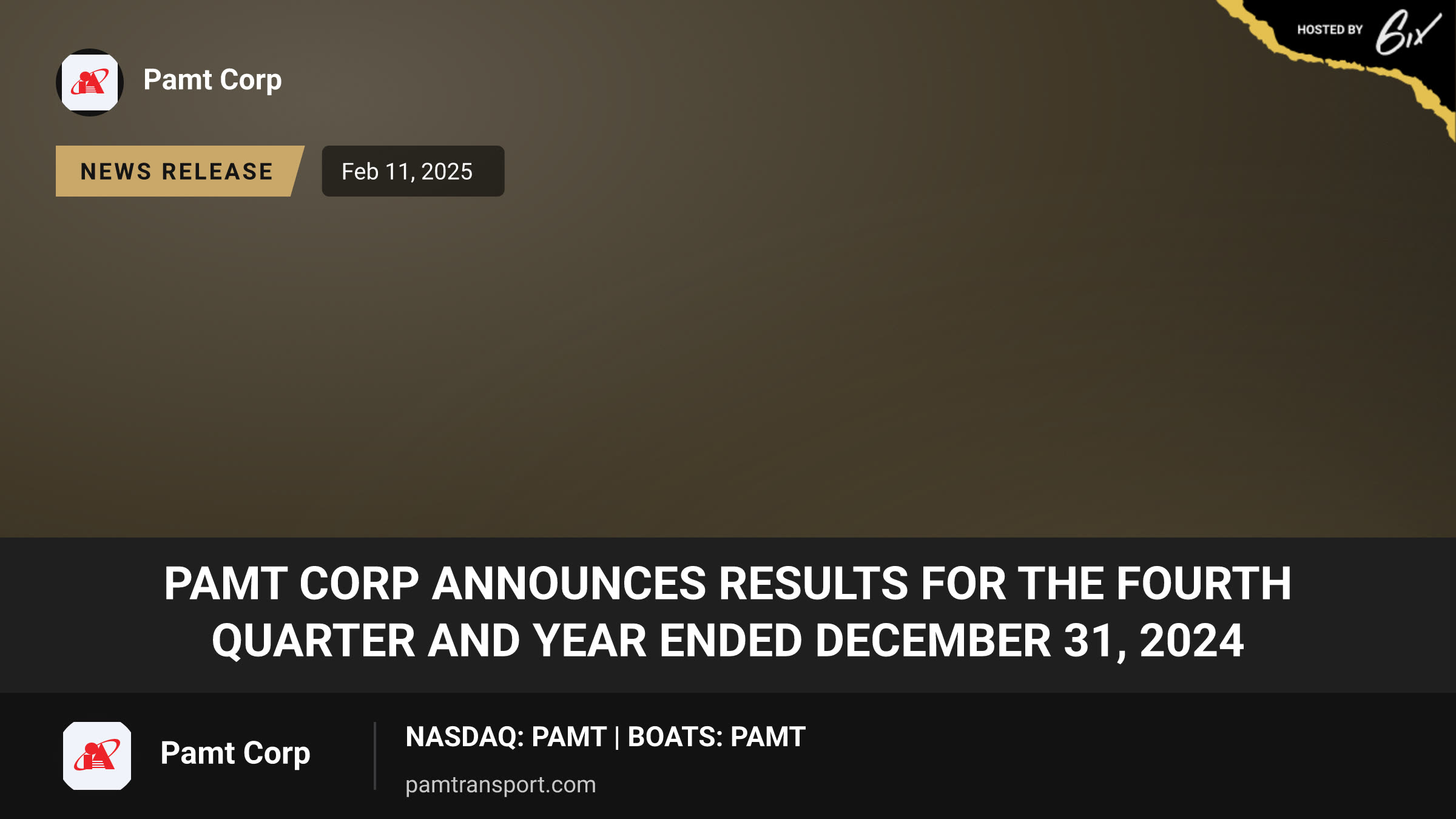 PAMT CORP Announces Results for the Fourth Quarter and Year Ended December 31, 2024