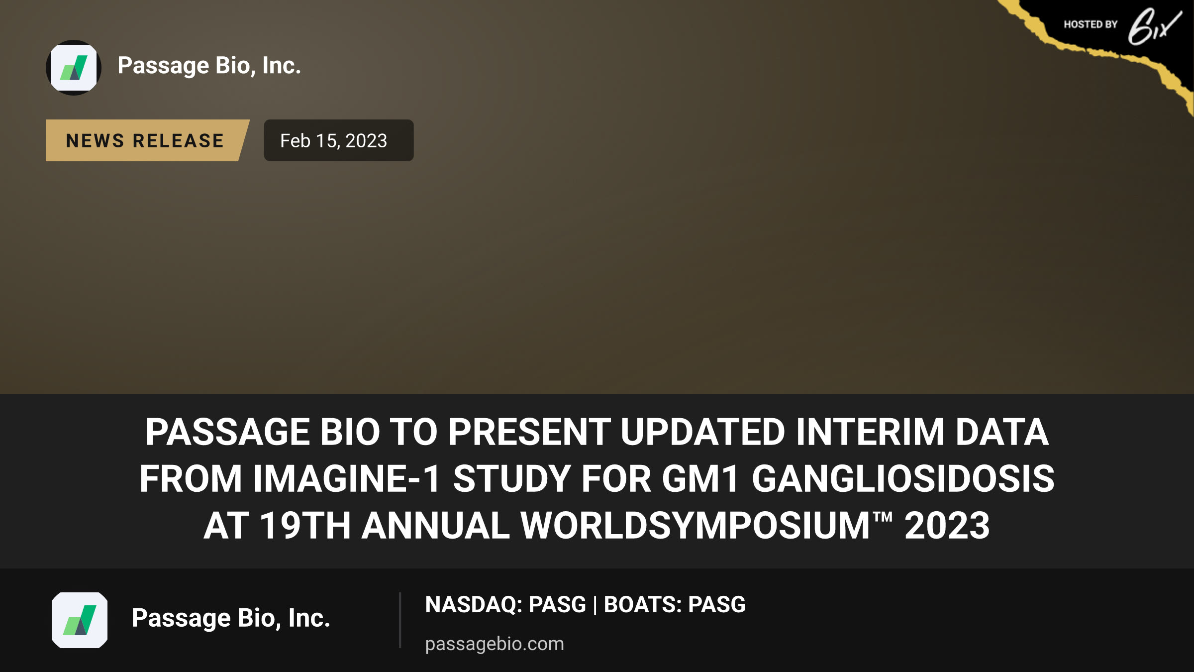 Passage Bio to Present Updated Interim Data from Imagine-1 Study for GM1 Gangliosidosis at 19th Annual WORLDSymposium™ 2023