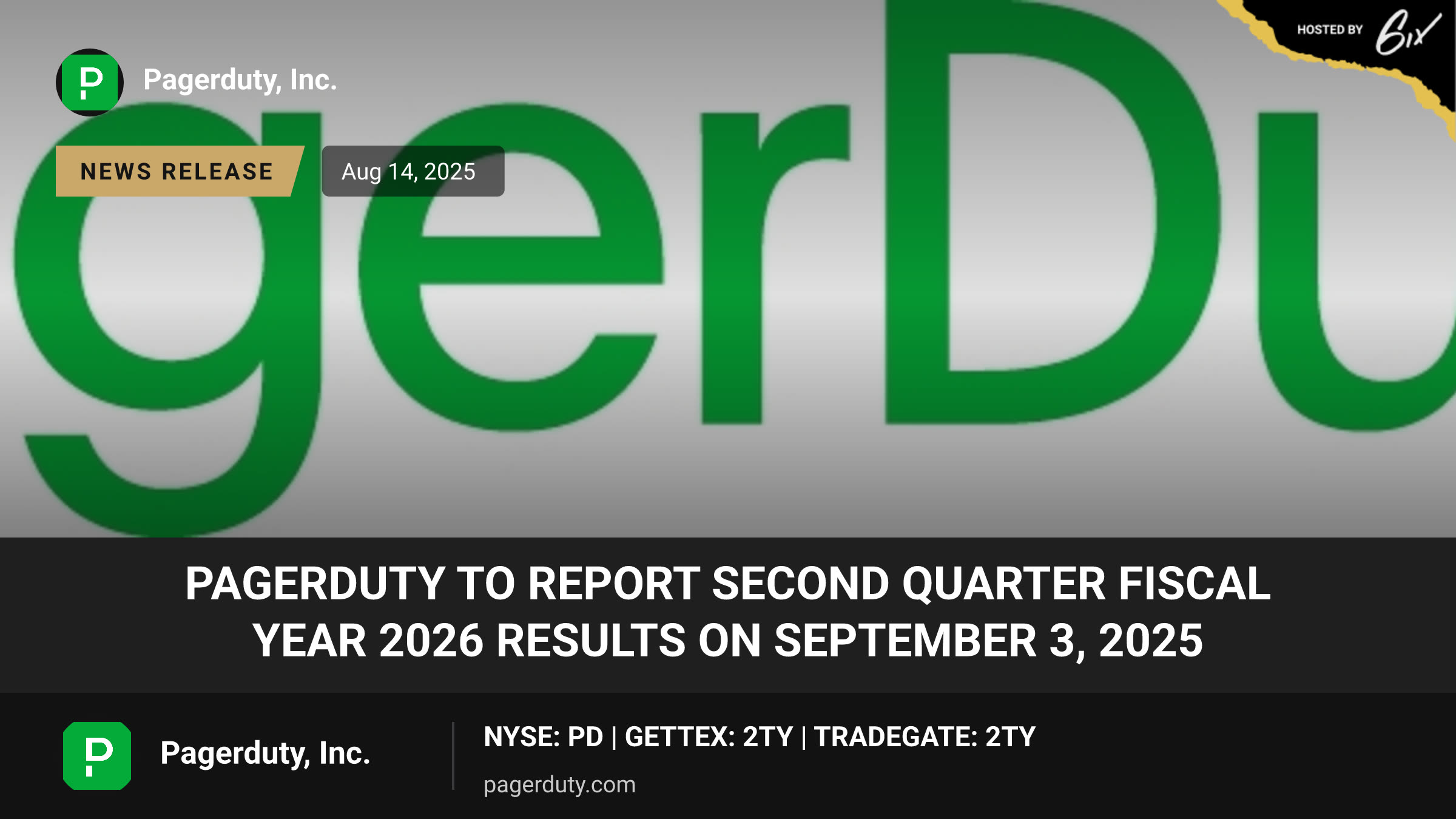 PagerDuty to Report Second Quarter Fiscal Year 2026 Results on September 3, 2025