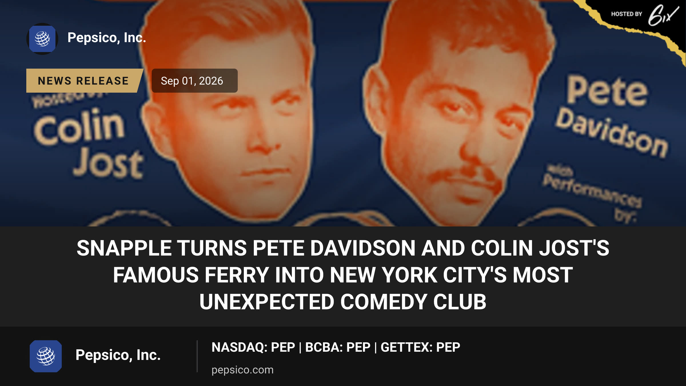 SNAPPLE TURNS PETE DAVIDSON AND COLIN JOST'S FAMOUS FERRY INTO NEW YORK CITY'S MOST UNEXPECTED COMEDY CLUB