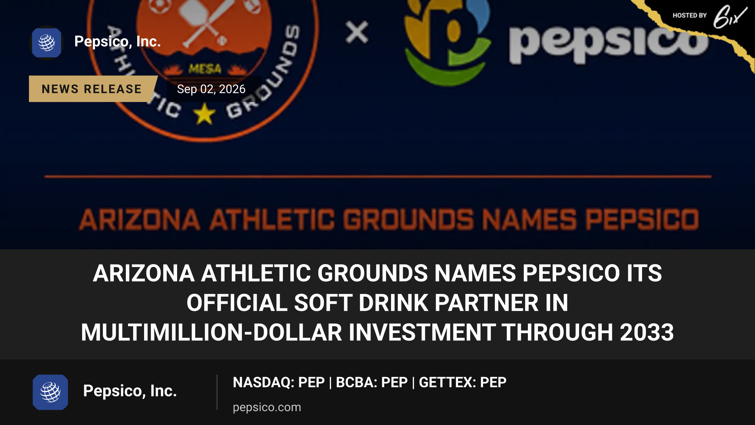 ARIZONA ATHLETIC GROUNDS NAMES PEPSICO ITS OFFICIAL SOFT DRINK PARTNER IN MULTIMILLION-DOLLAR INVESTMENT THROUGH 2033