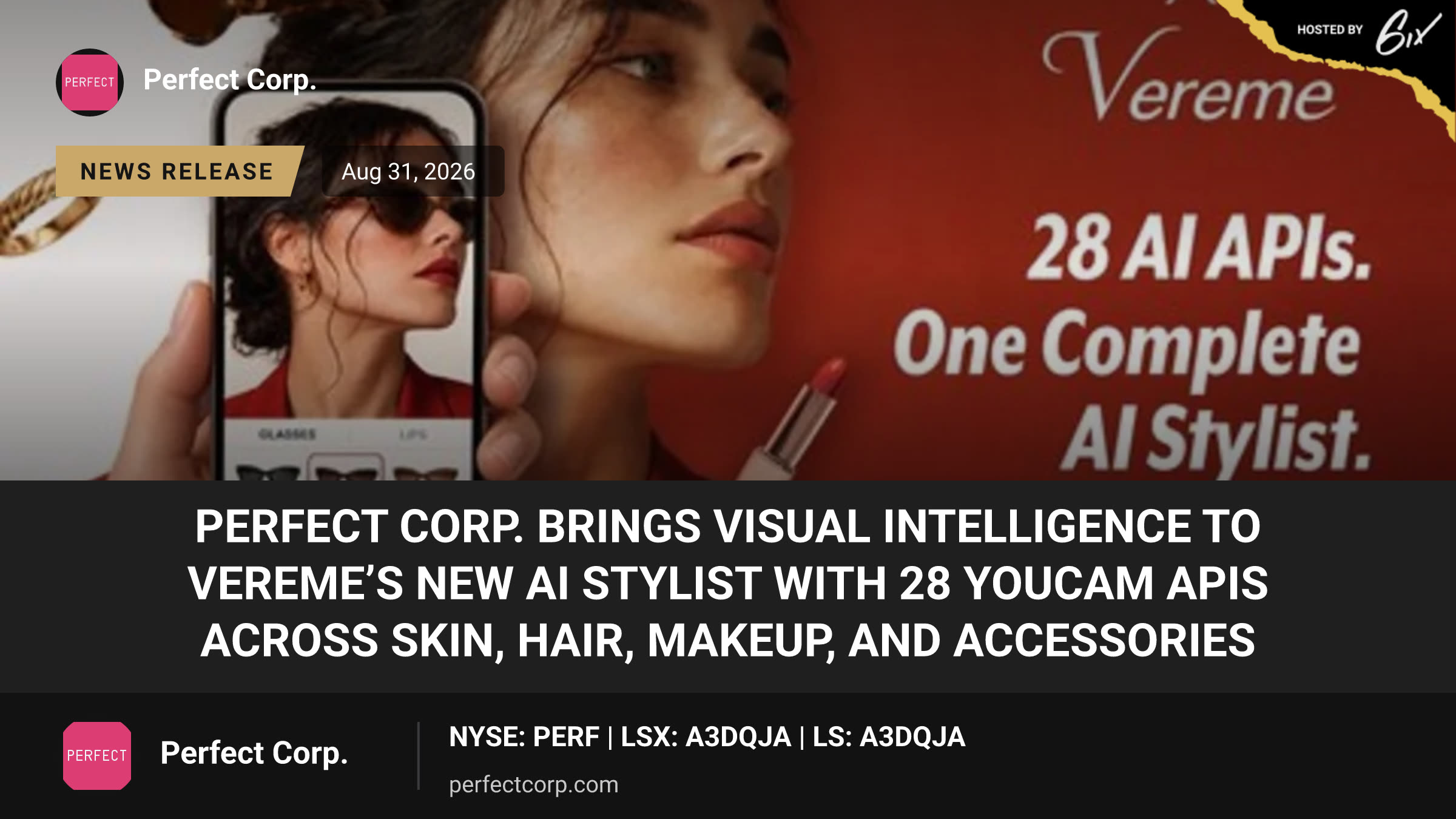 Perfect Corp. Brings Visual Intelligence to Vereme’s New AI Stylist With 28 YouCam APIs Across Skin, Hair, Makeup, and Accessories