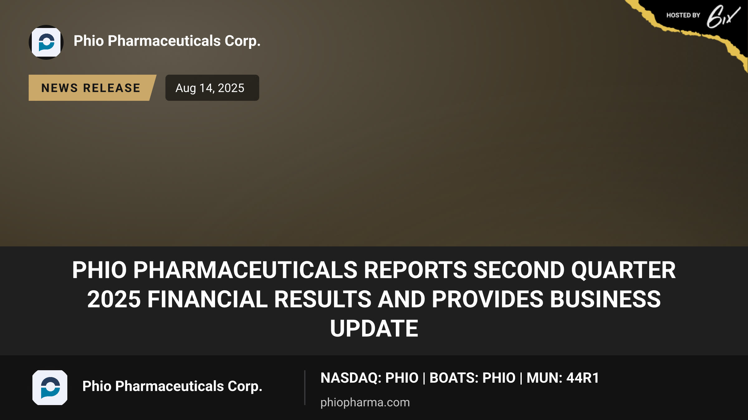 Phio Pharmaceuticals Reports Second Quarter 2025 Financial Results and Provides Business Update