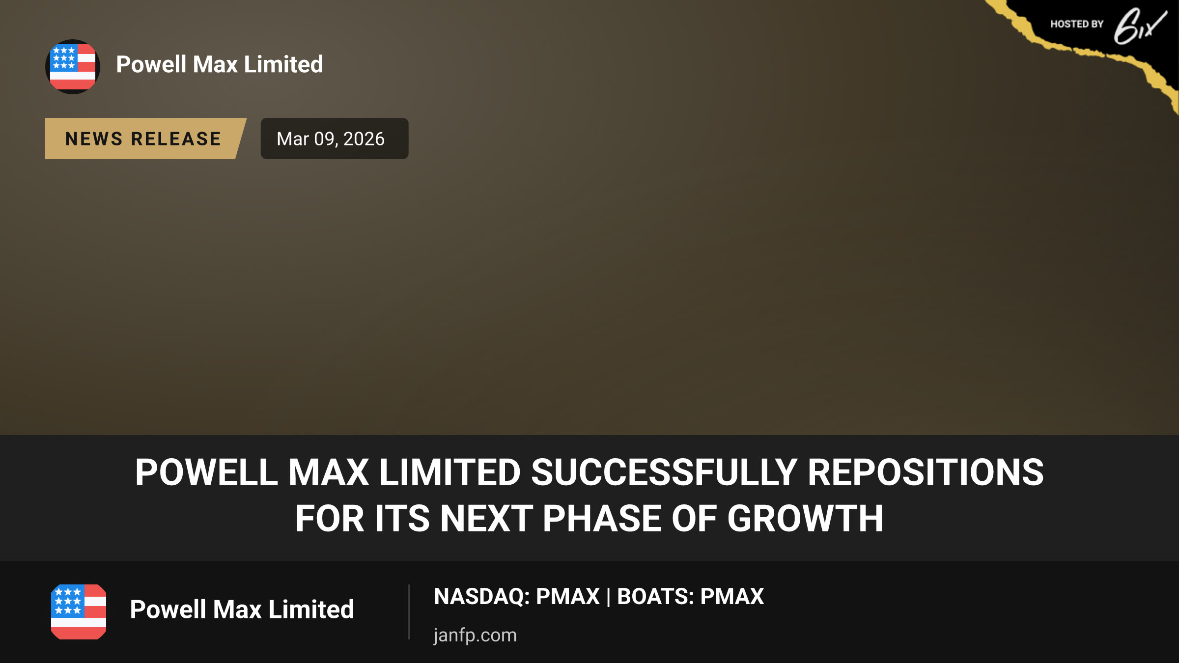 Powell Max Limited Successfully Repositions for Its Next Phase of Growth